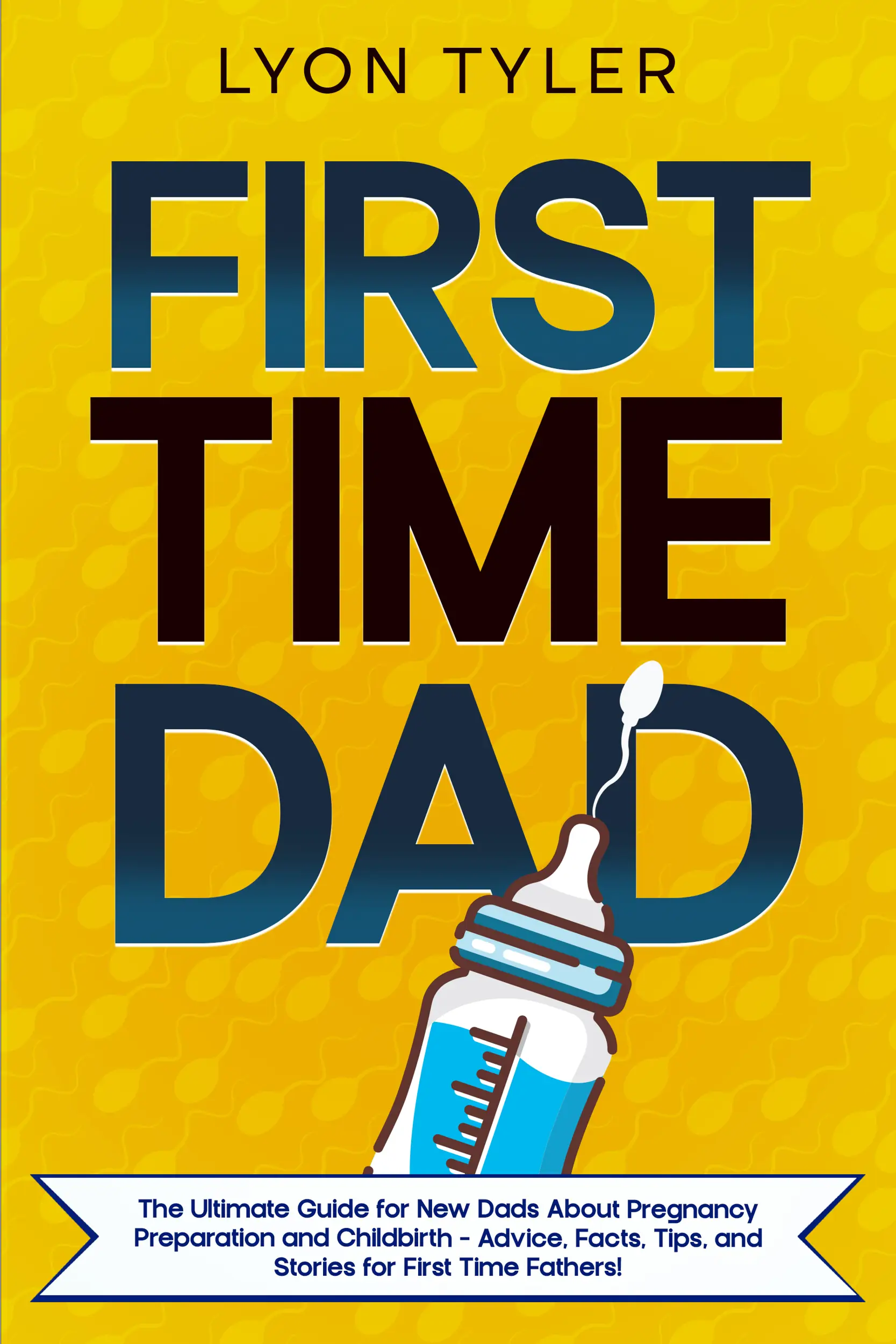 First Time Dad