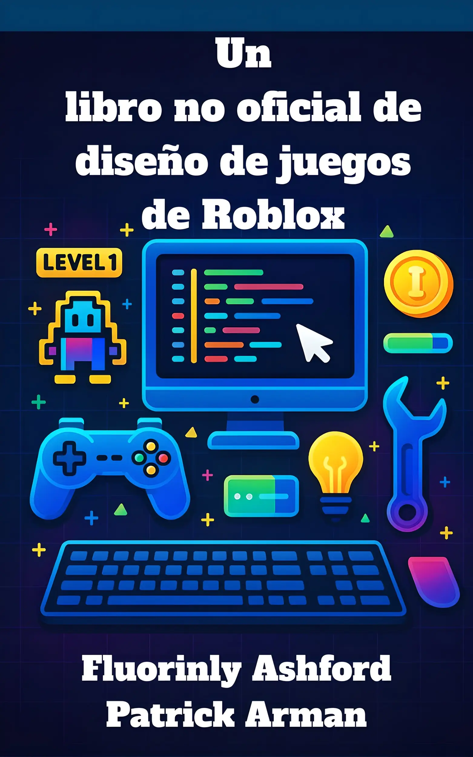 Un libro no oficial de diseño de juegos de Roblox