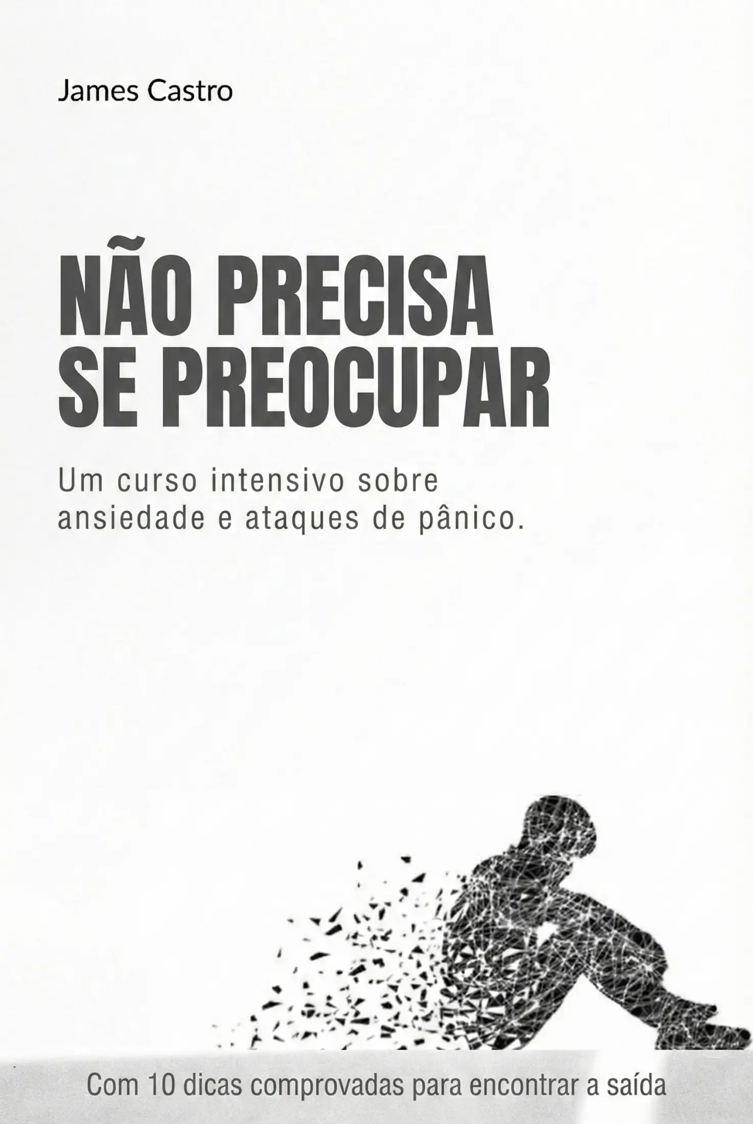 Não Precisa se Preocupar