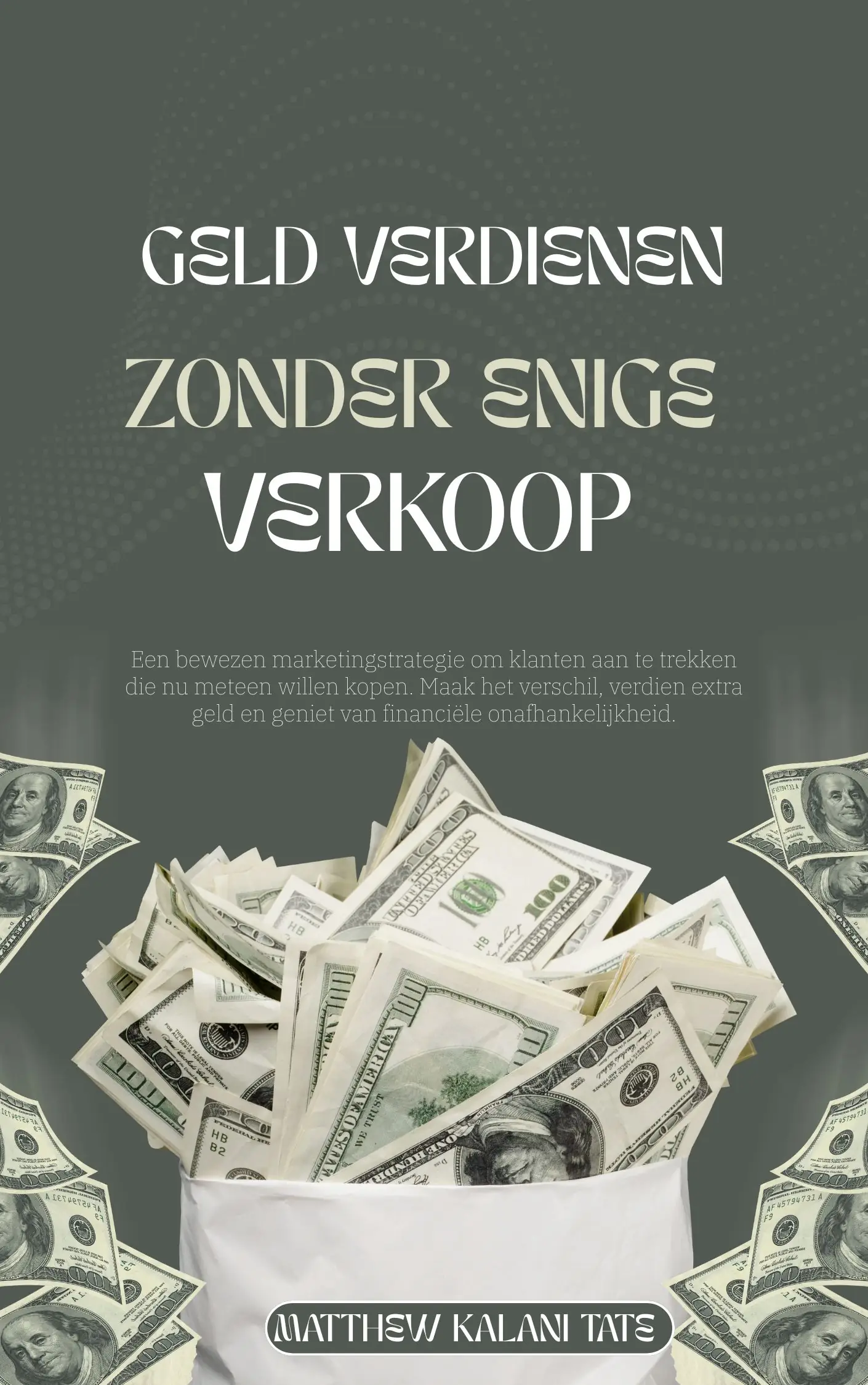 Geld verdienen zonder enige verkoop