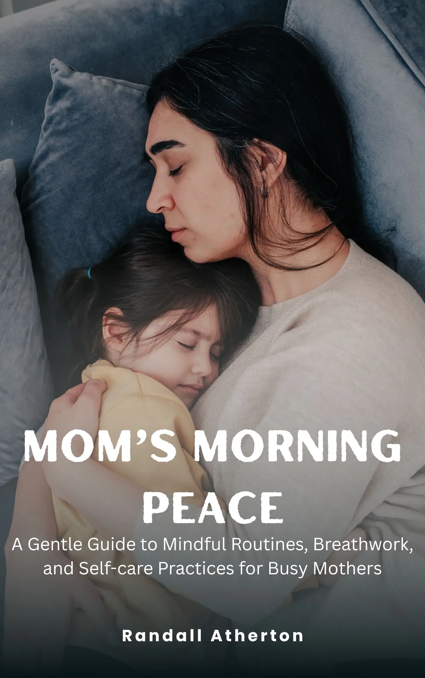 Mom’s Morning Peace