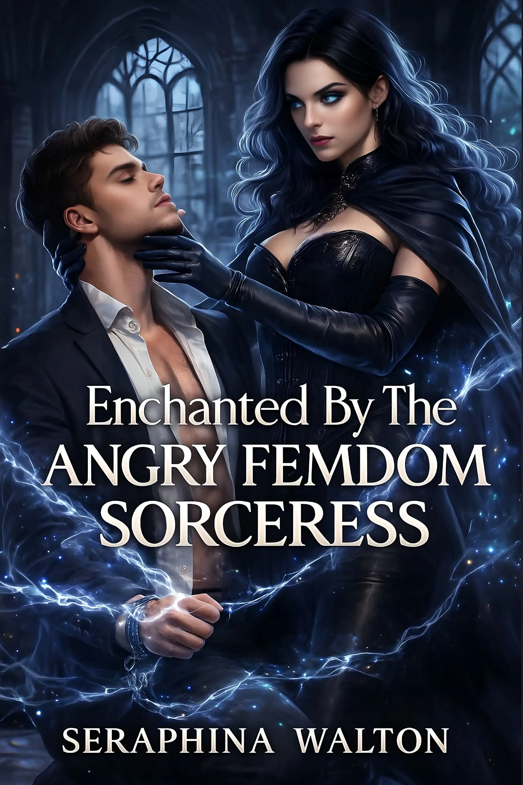 Enchanted By The Angry FemDom Sorceress