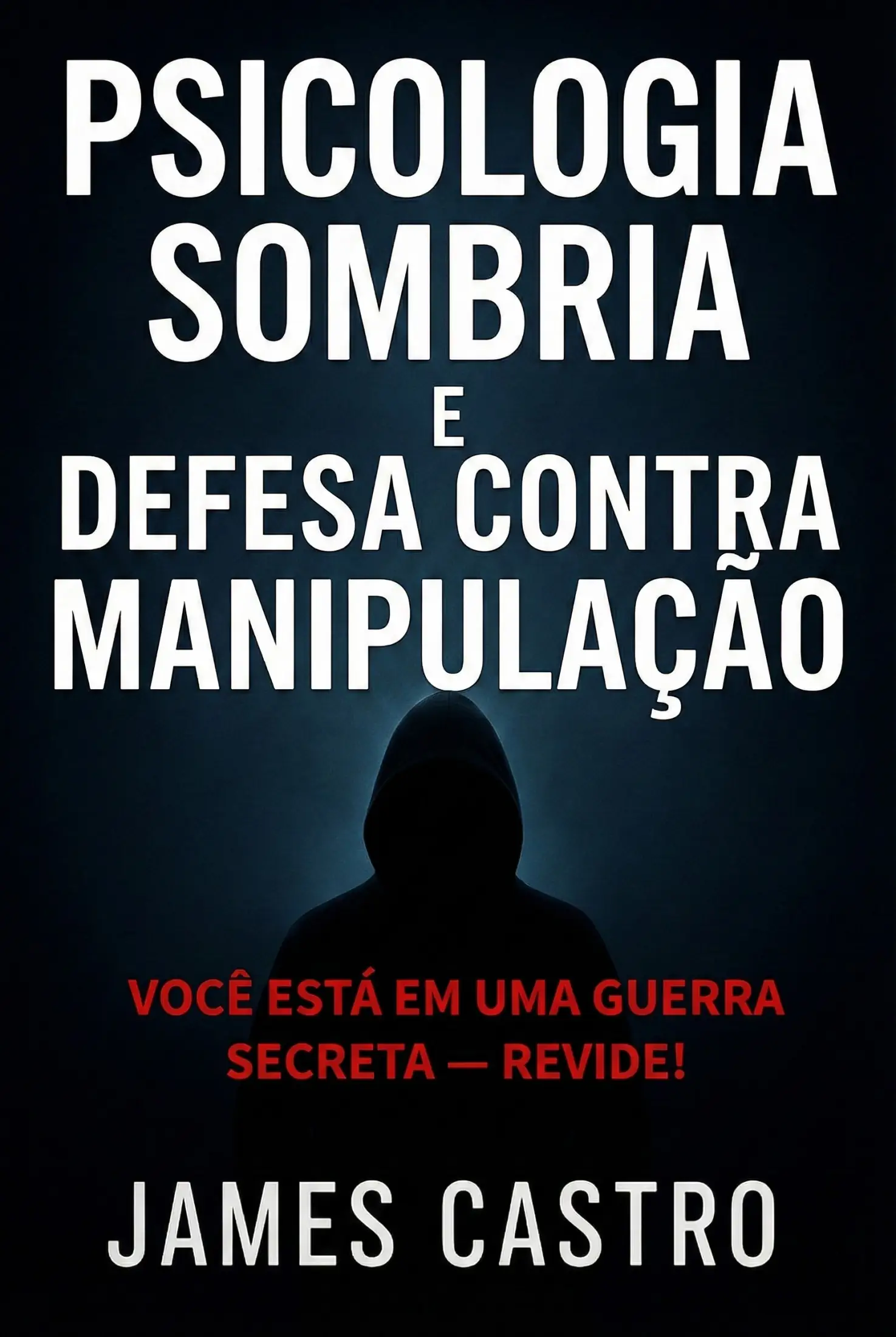 Psicologia Sombria e Defesa contra Manipulação