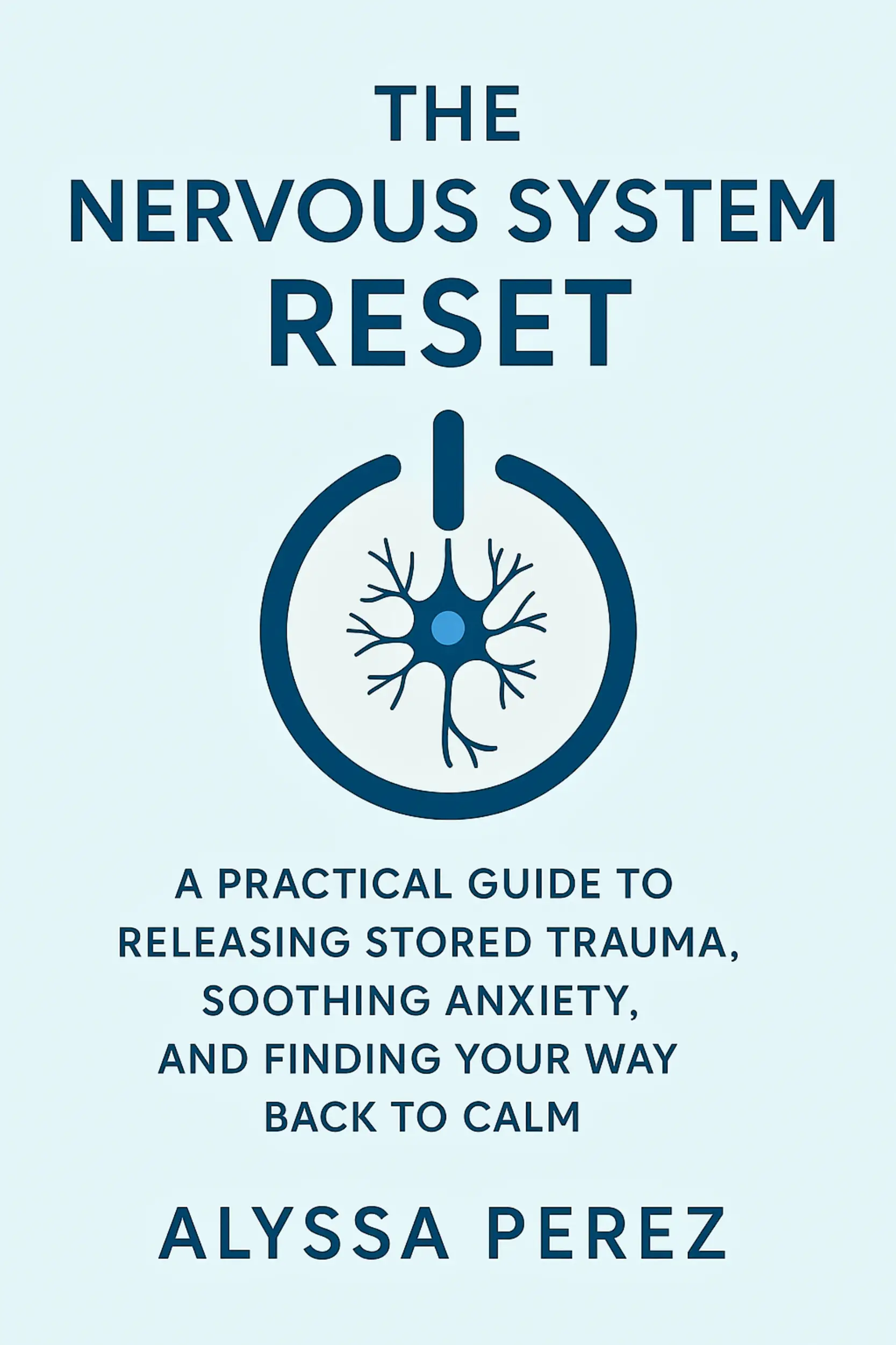 The Nervous System Reset