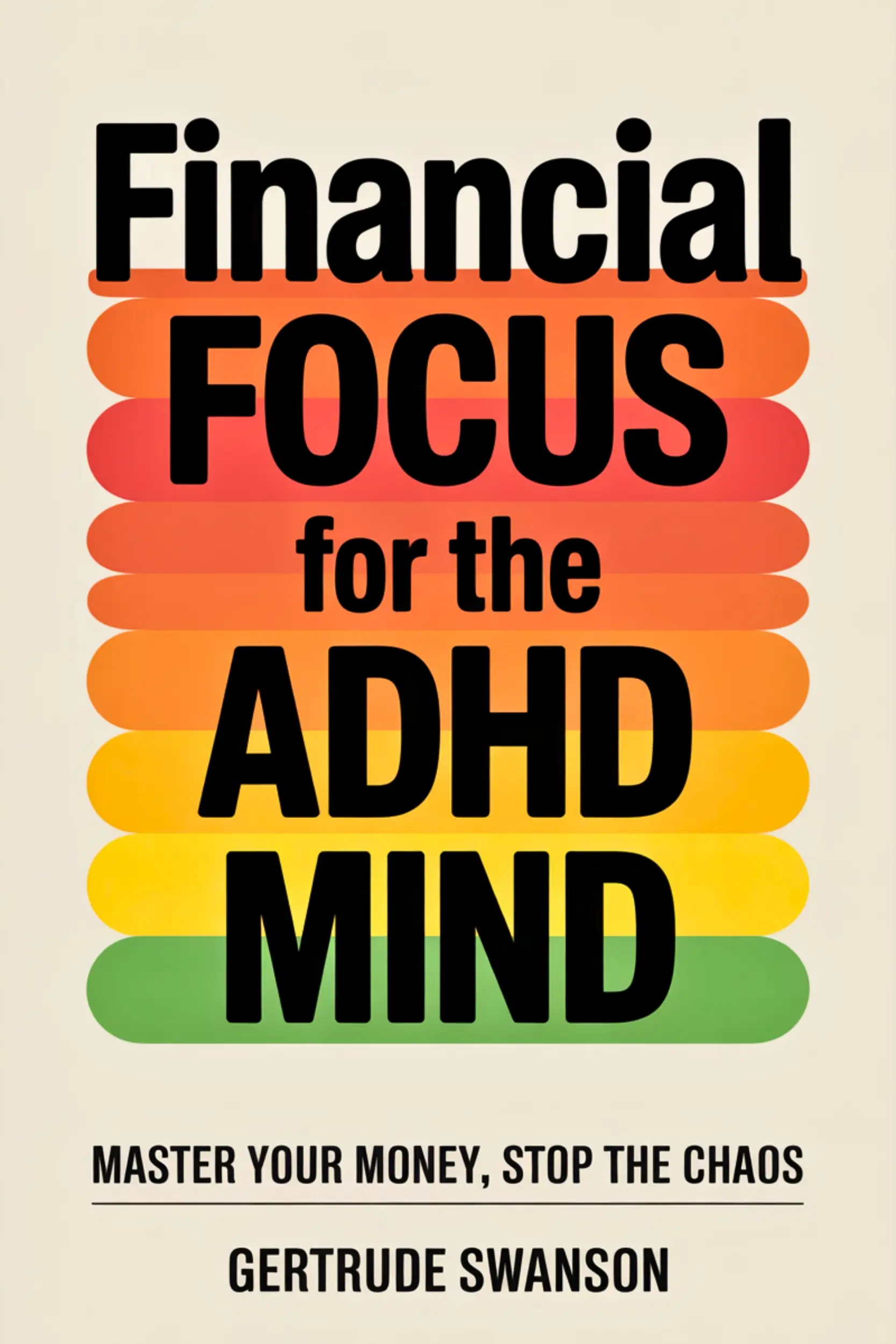 Financial Focus for the ADHD Mind