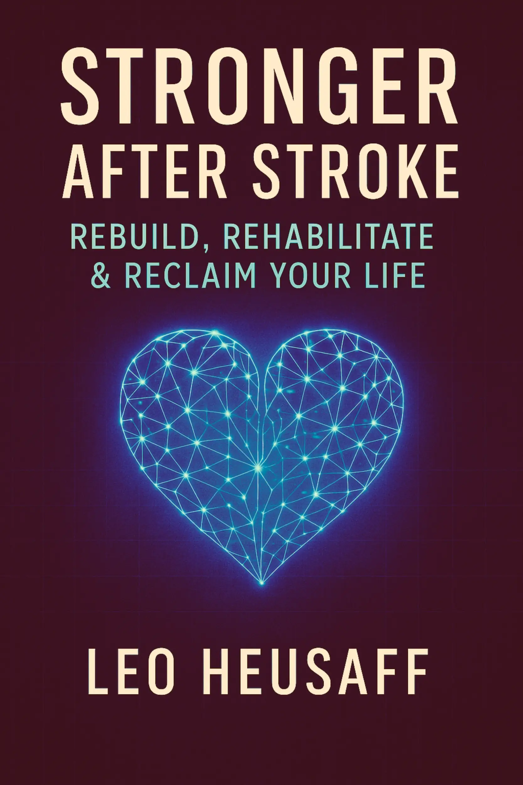 Stronger After Stroke