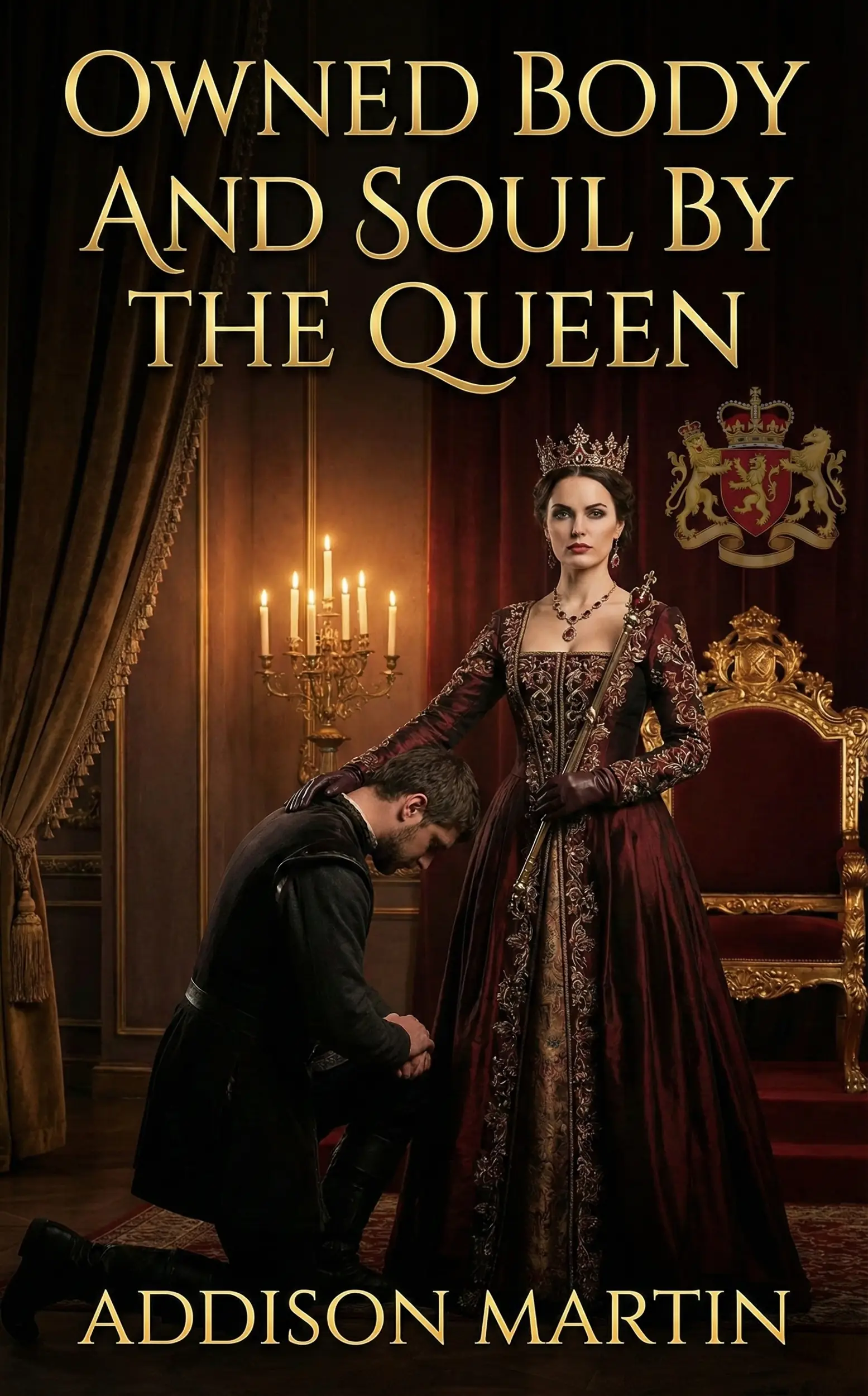 Owned Body And Soul By The Queen