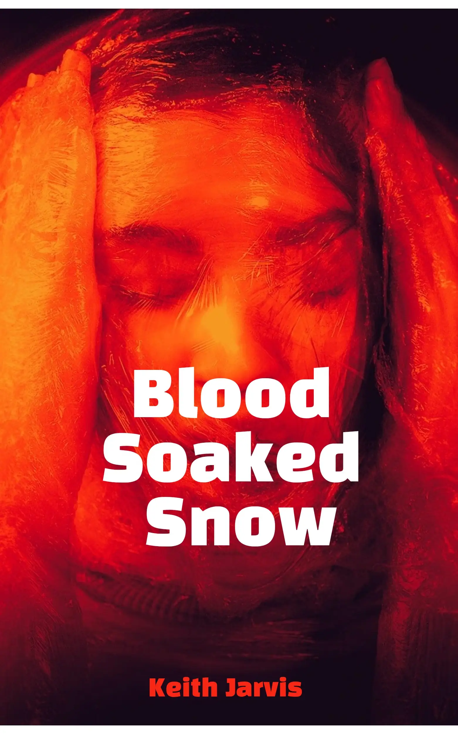 Blood Soaked Snow