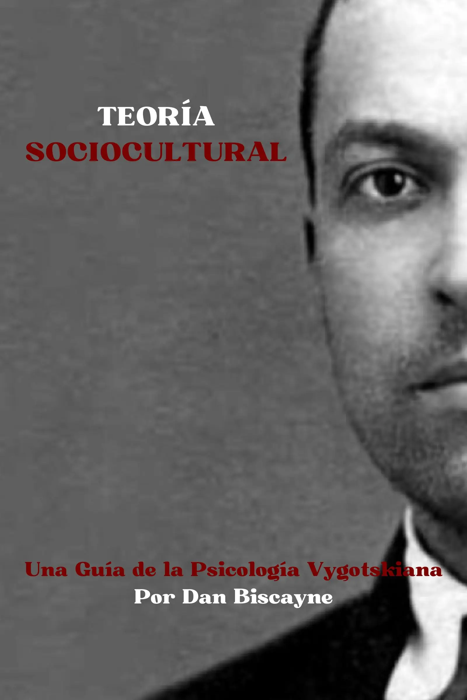 Teoría Sociocultural
