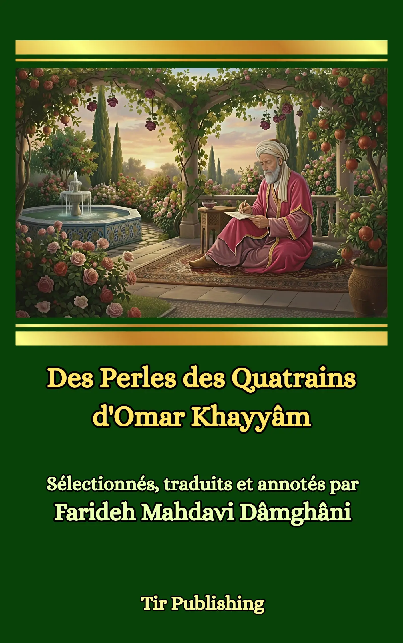 Les Perles des Quatrains d'Omar Khayyâm