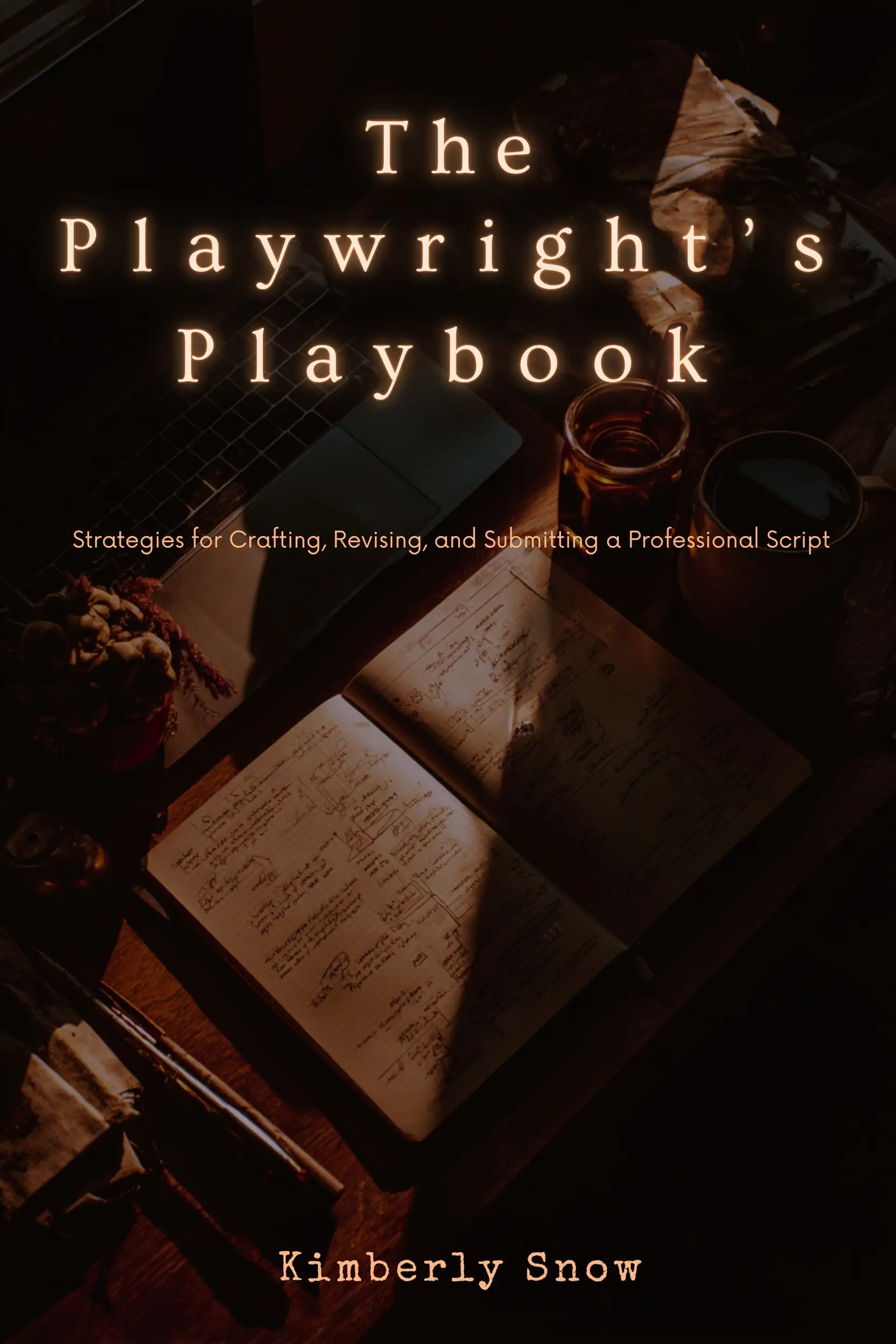 The Playwright’s Playbook