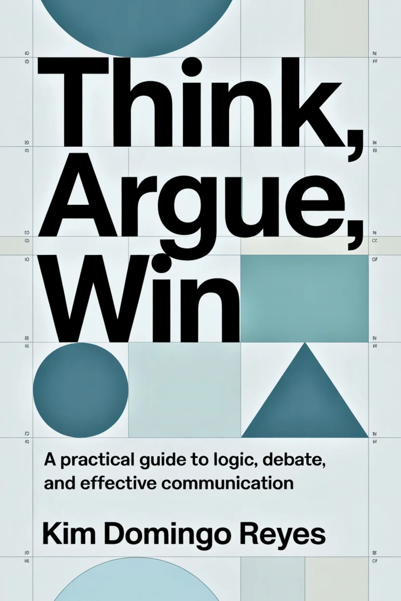 Think, Argue, Win