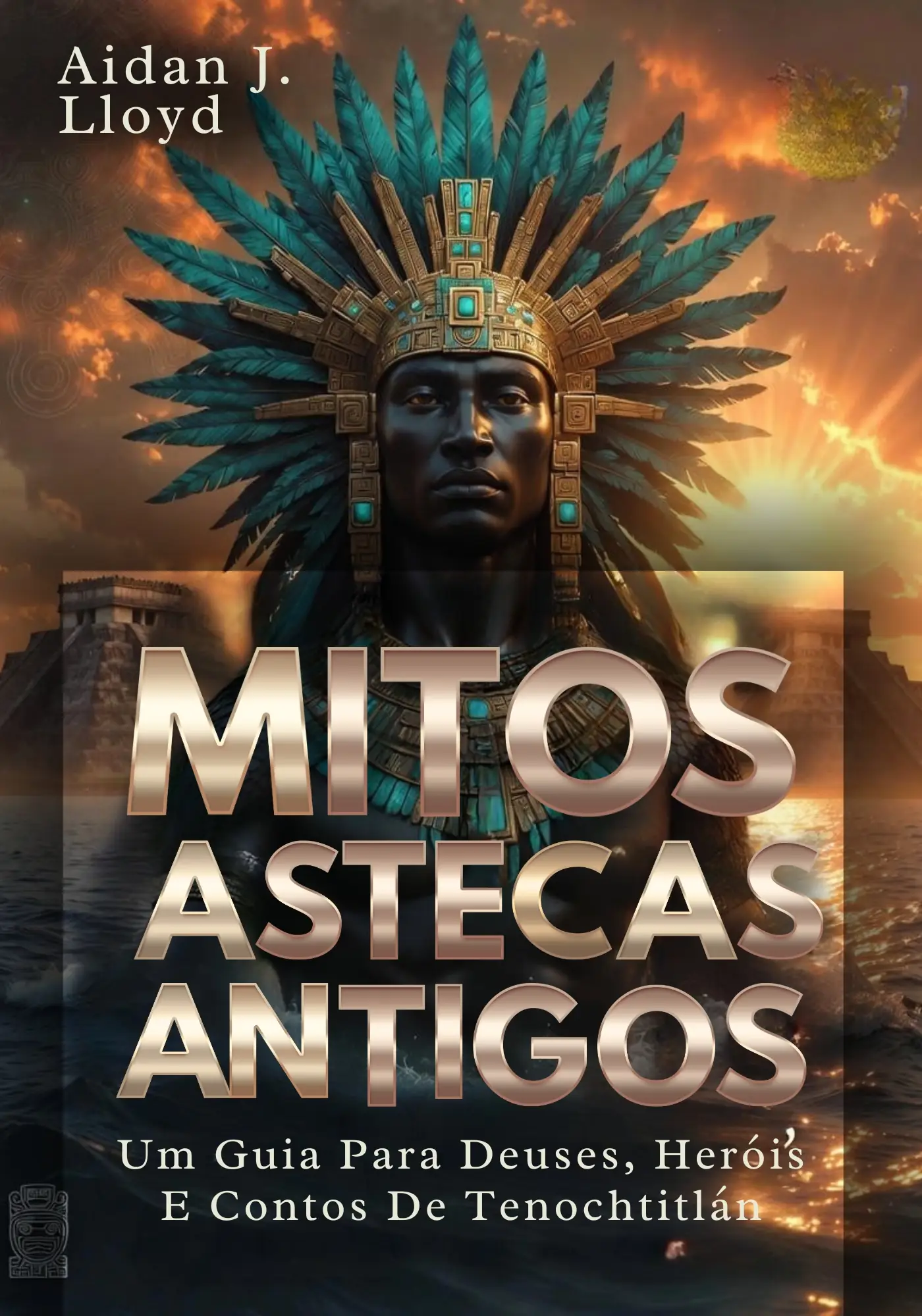 Mitos Astecas Antigos