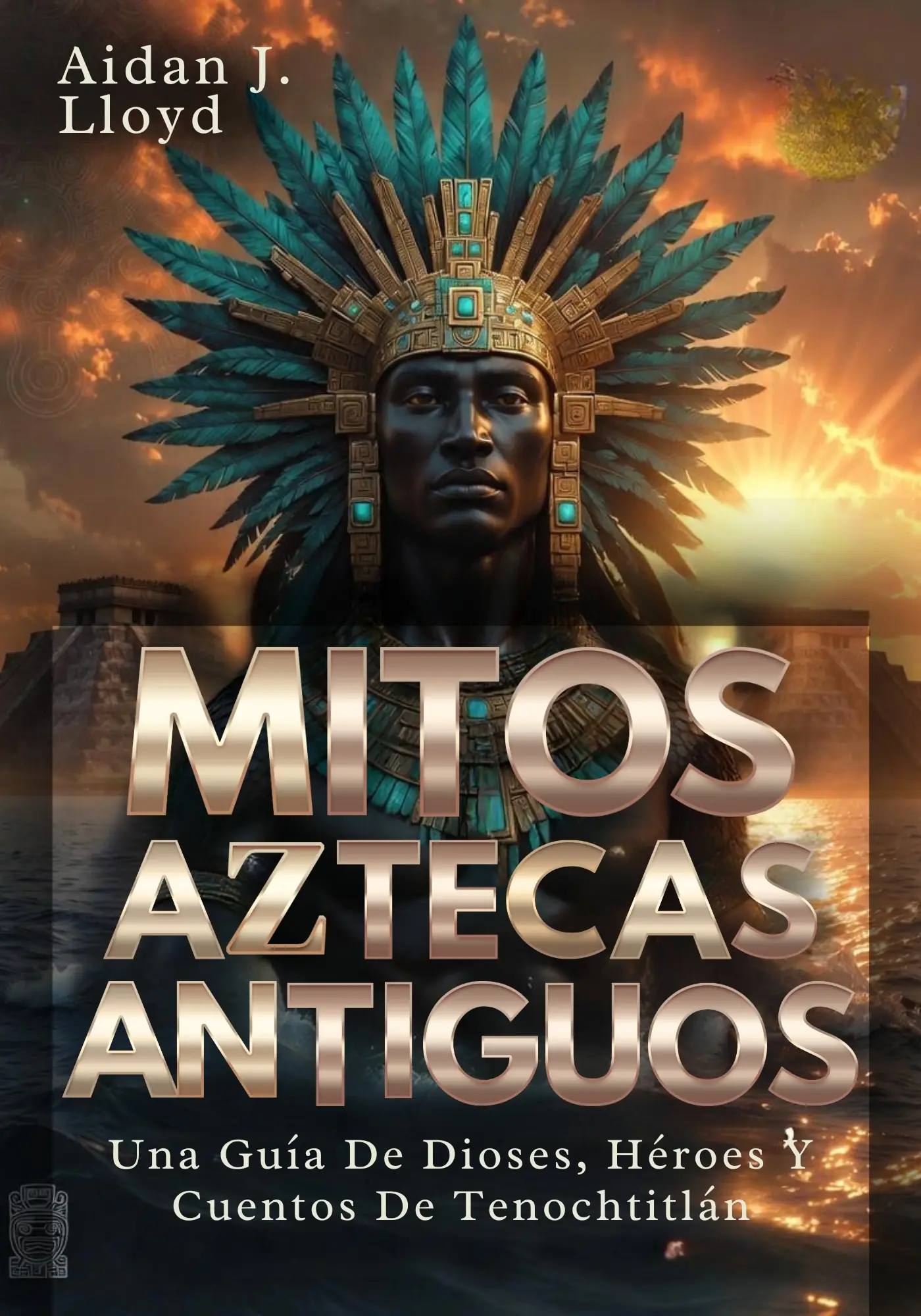 Mitos Aztecas Antiguos