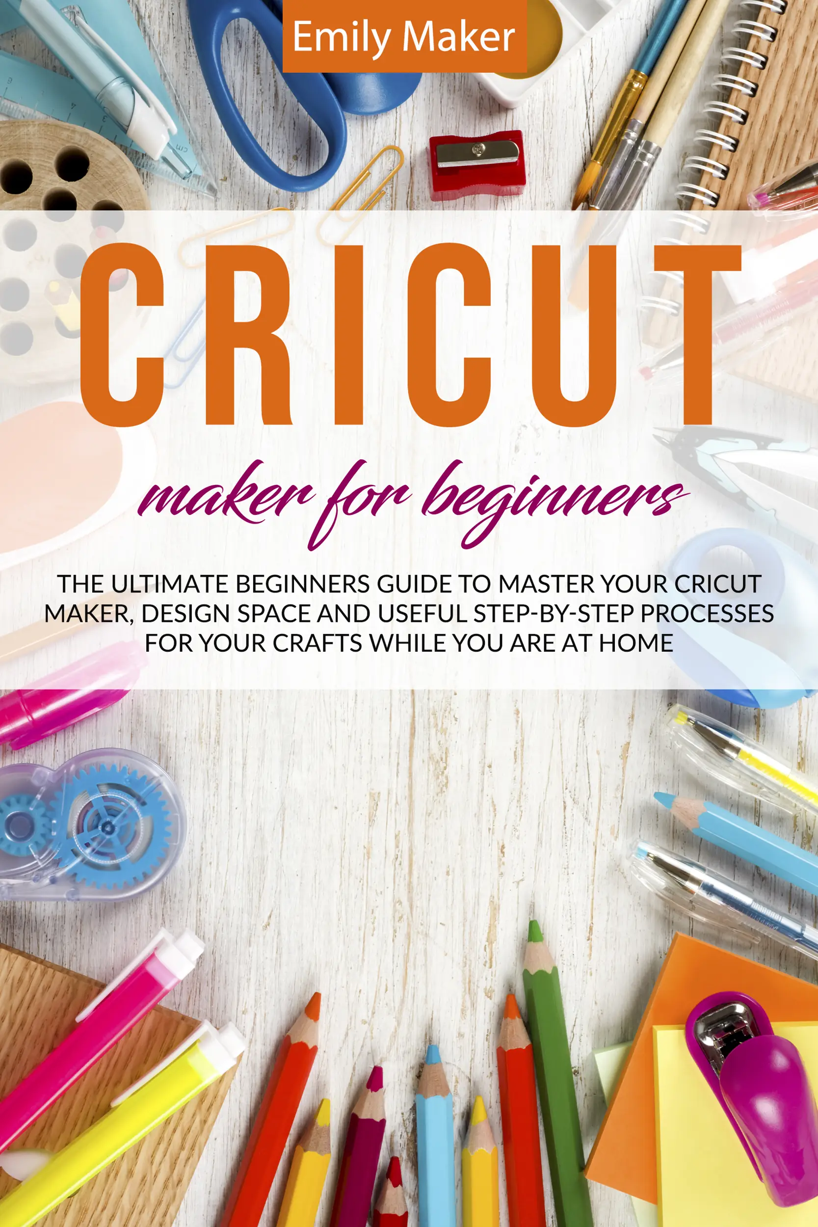 Cricut Maker for Beginners