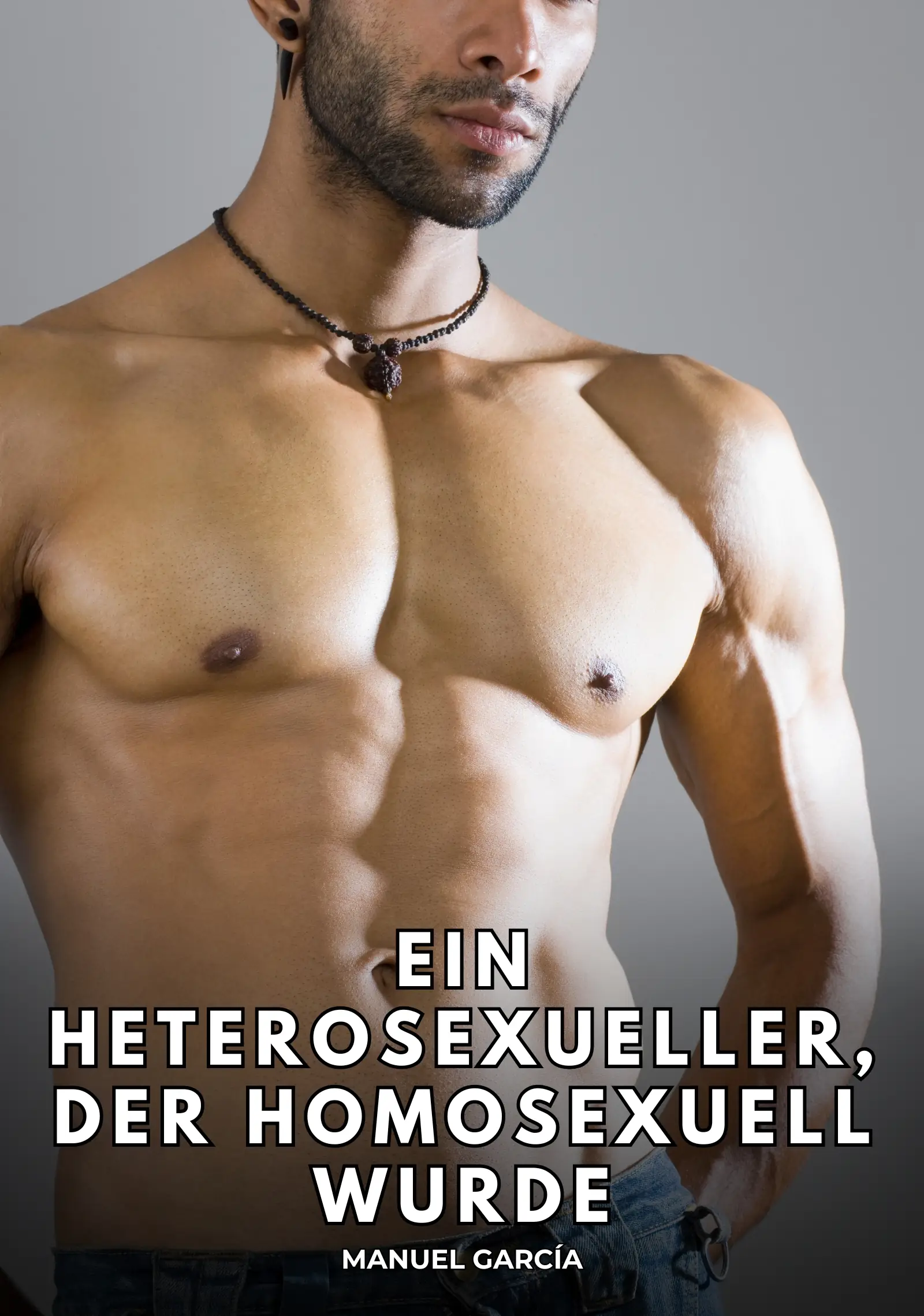 Ein Heterosexueller, der homosexuell wurde