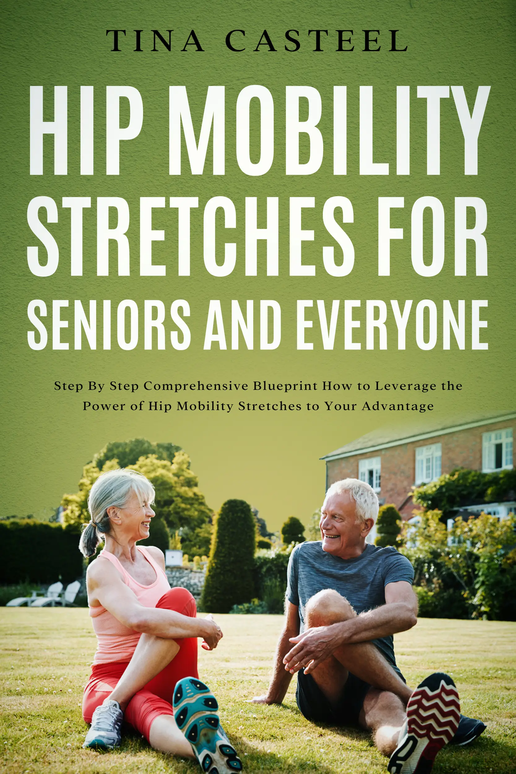 Hip Mobility Stretches for Seniors and Everyone