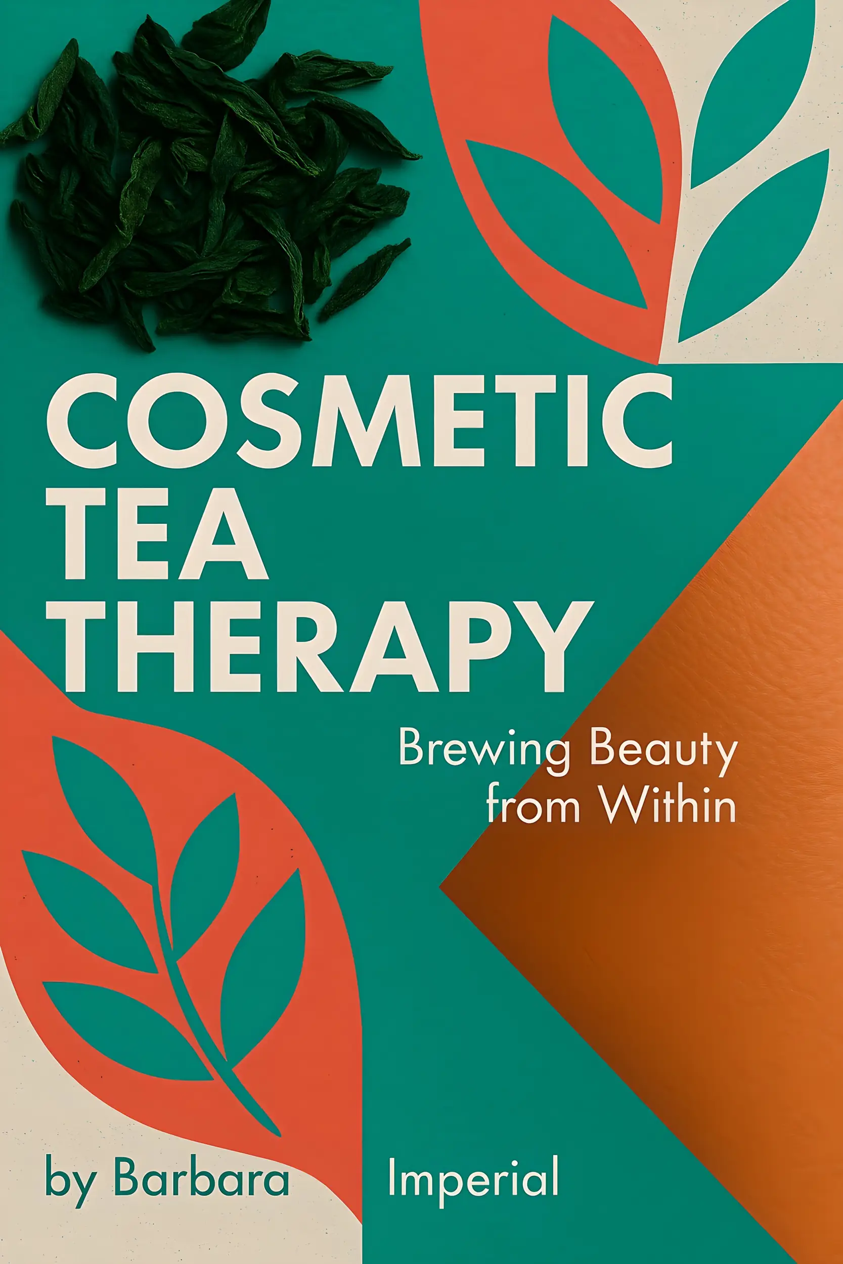 Cosmetic Tea Therapy