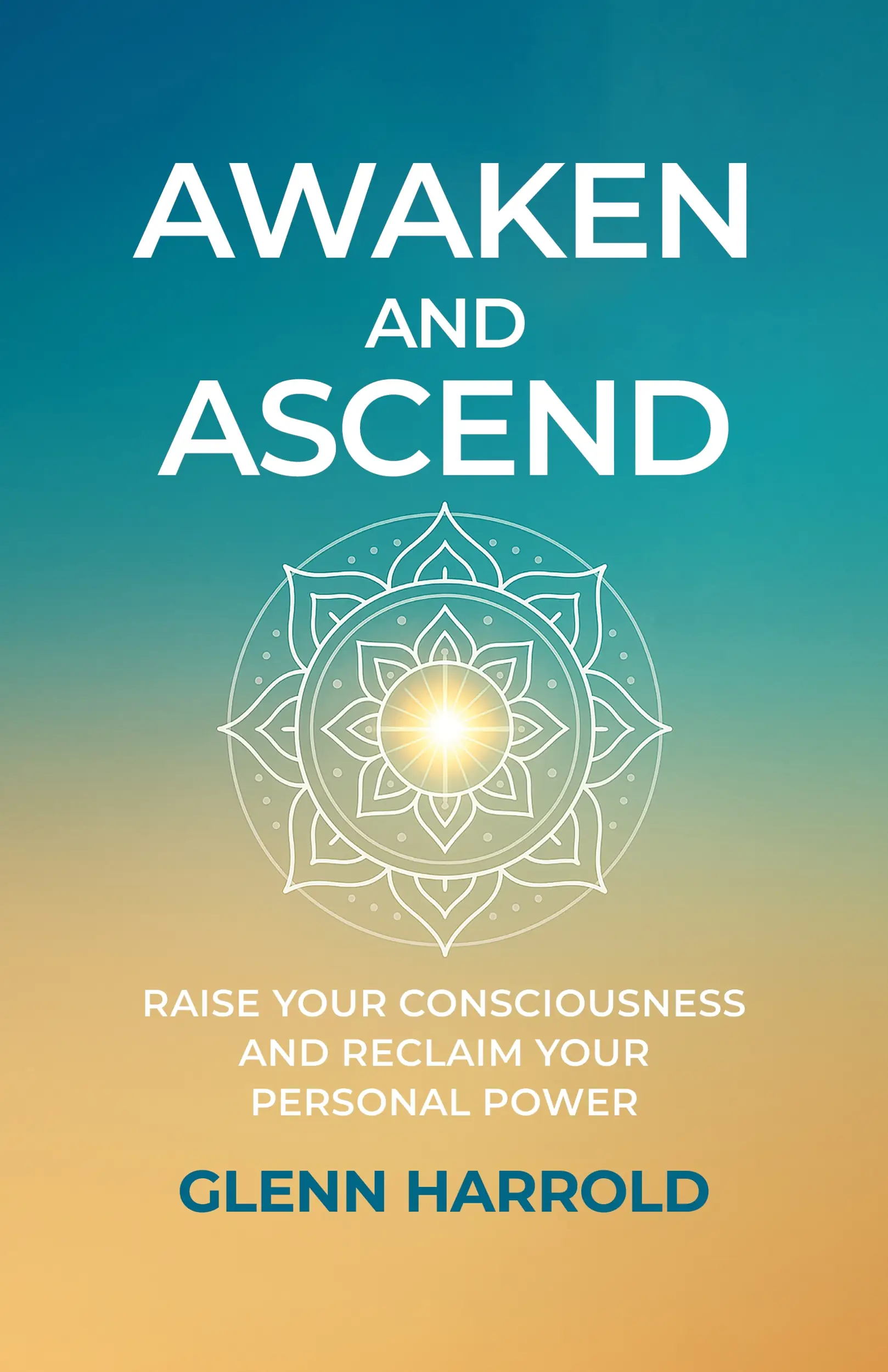 Awaken and Ascend