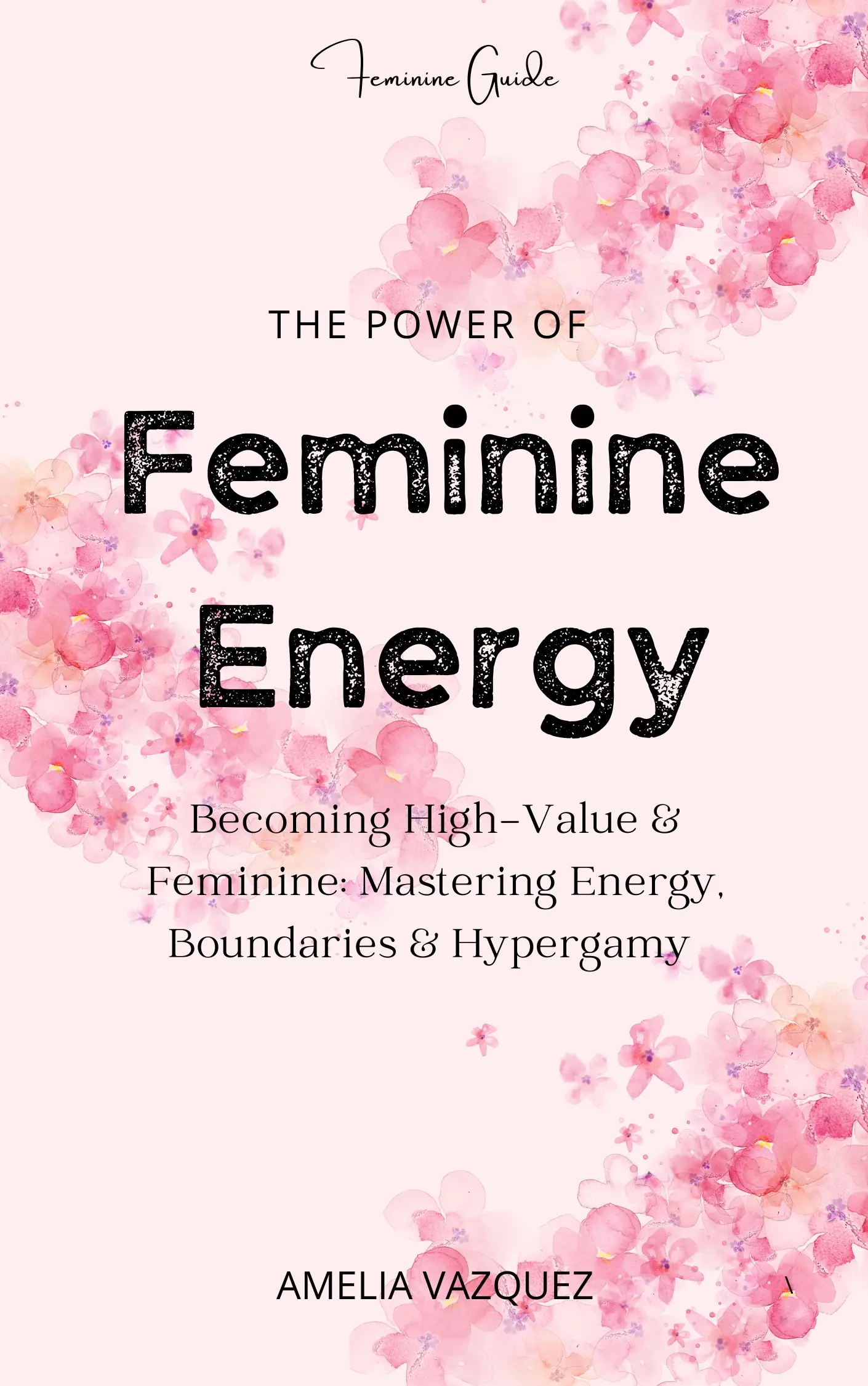 The Power of Feminine Energy