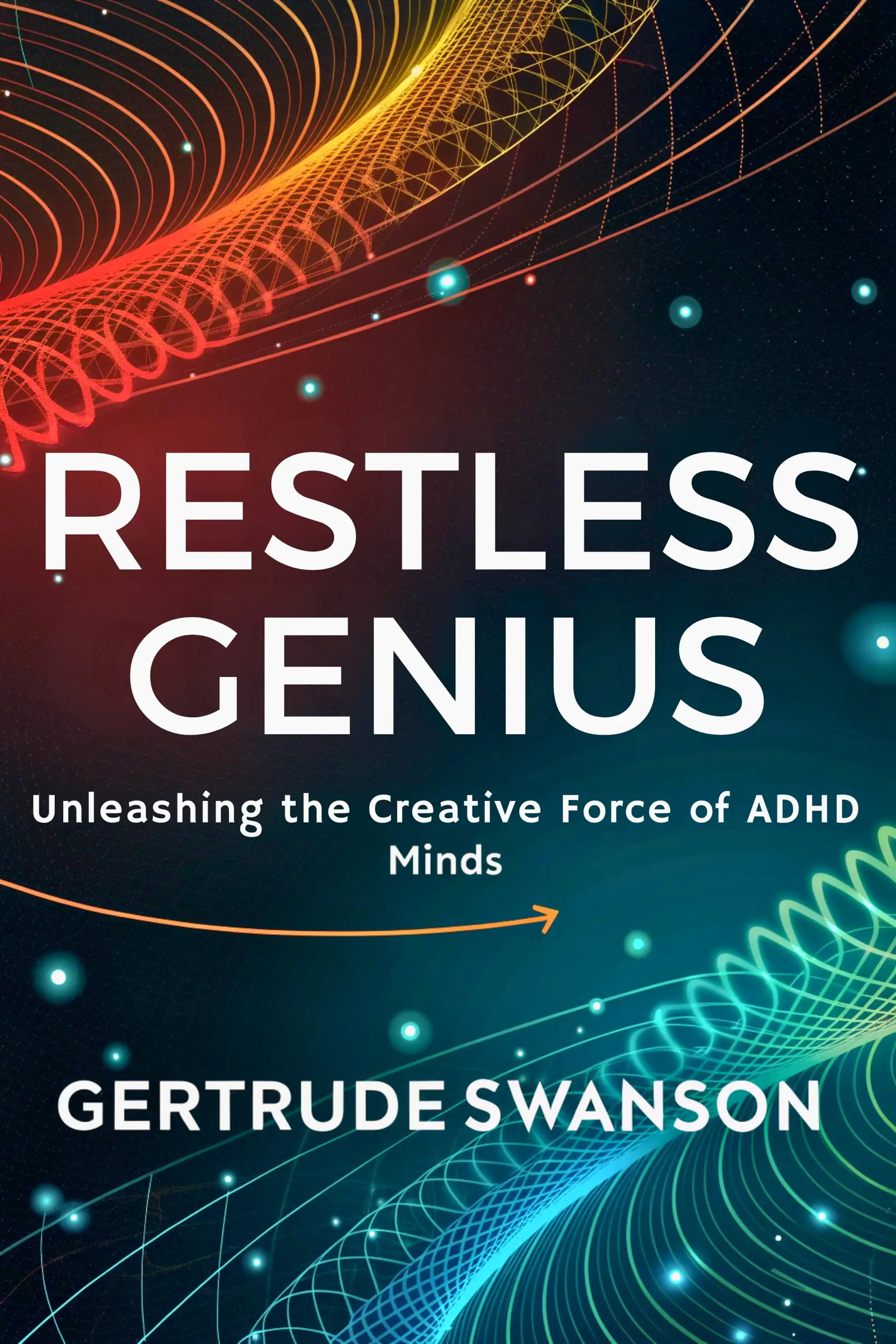 Restless Genius