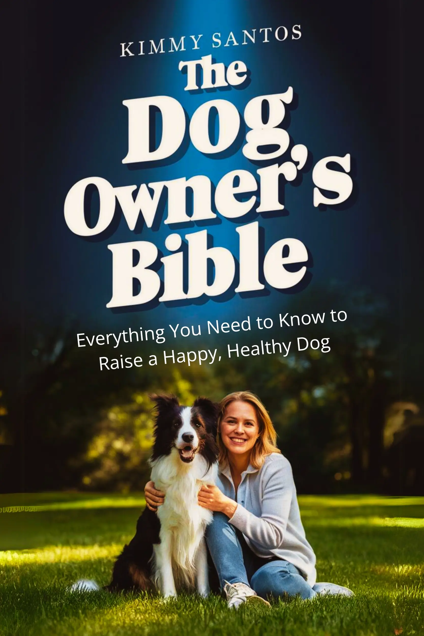 The Dog Owner’s Bible