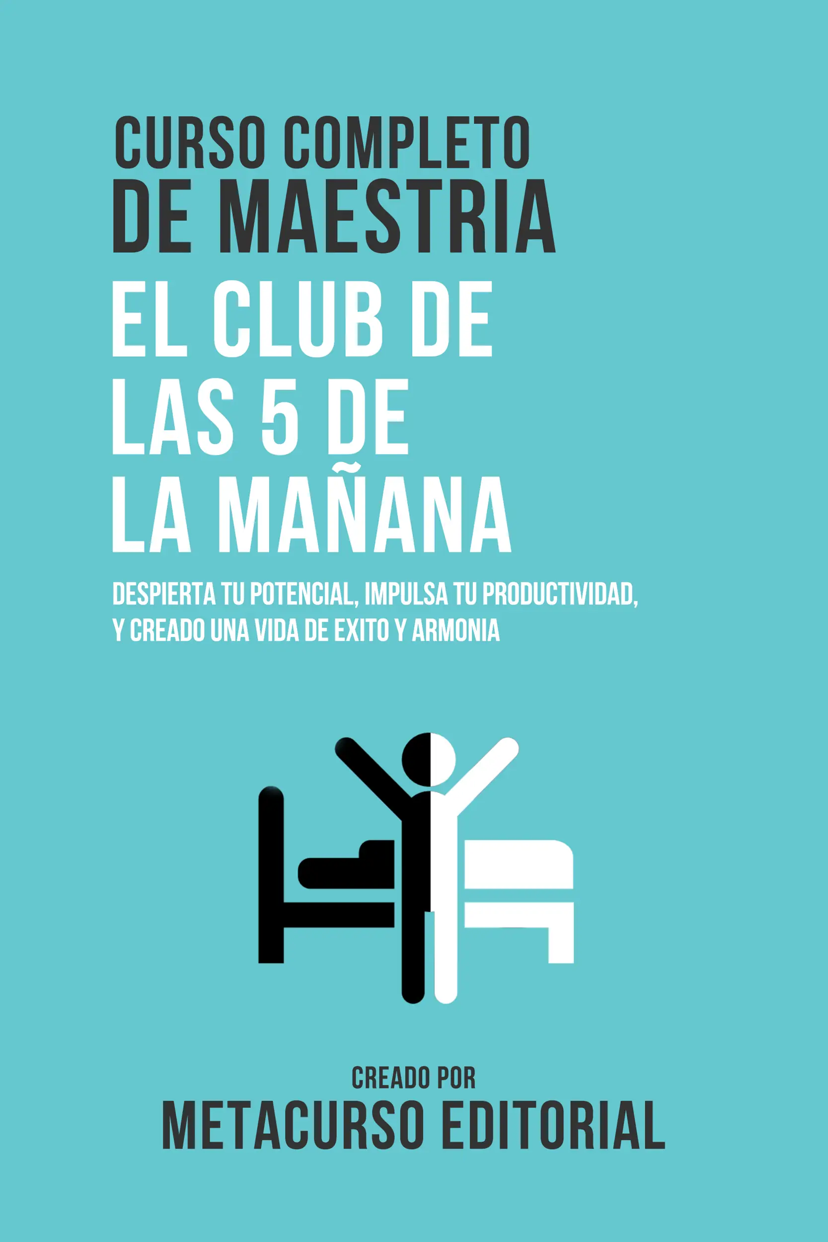 Curso Completo De Maestria El Club De Las 5 De La Mañana