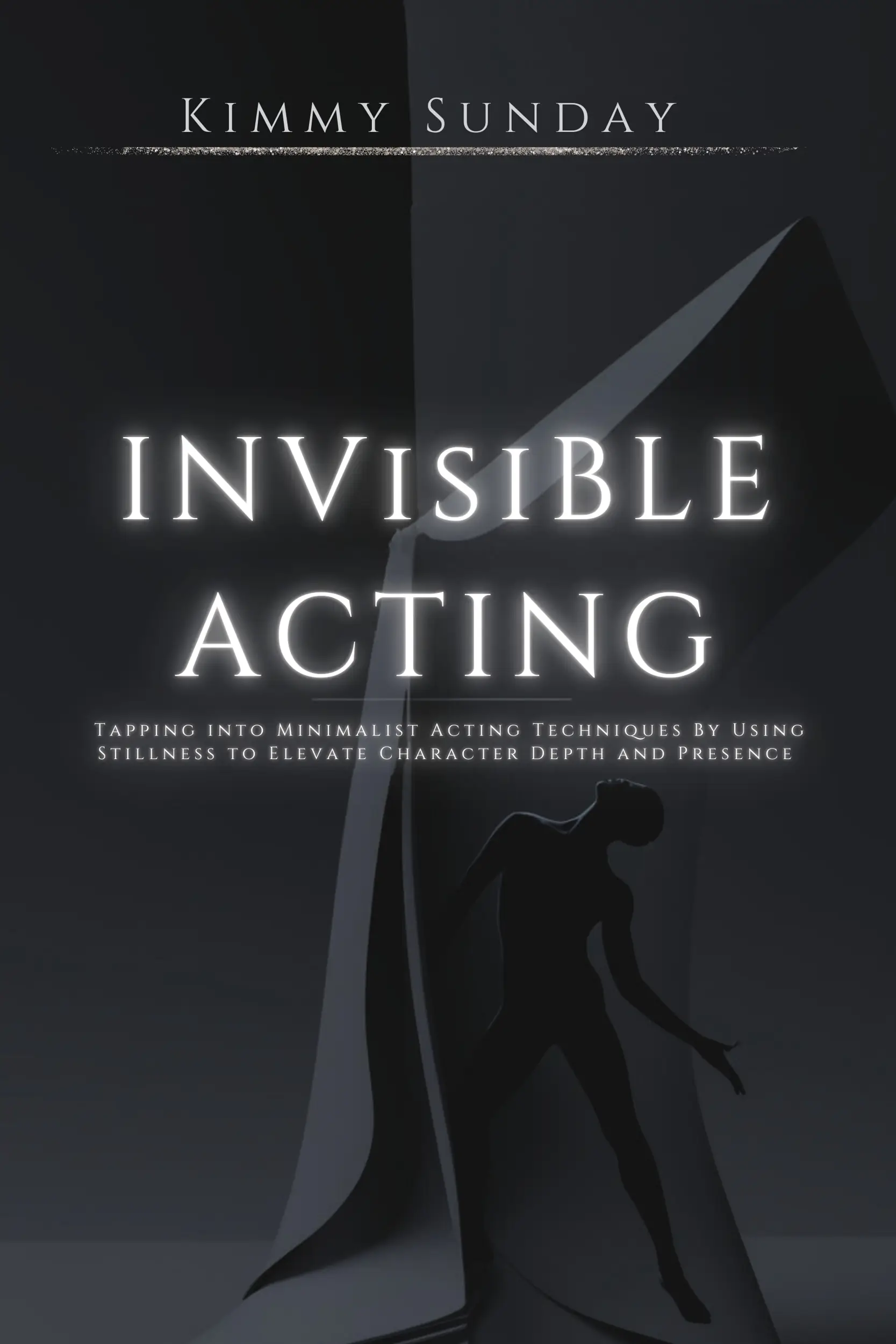 Invisible Acting