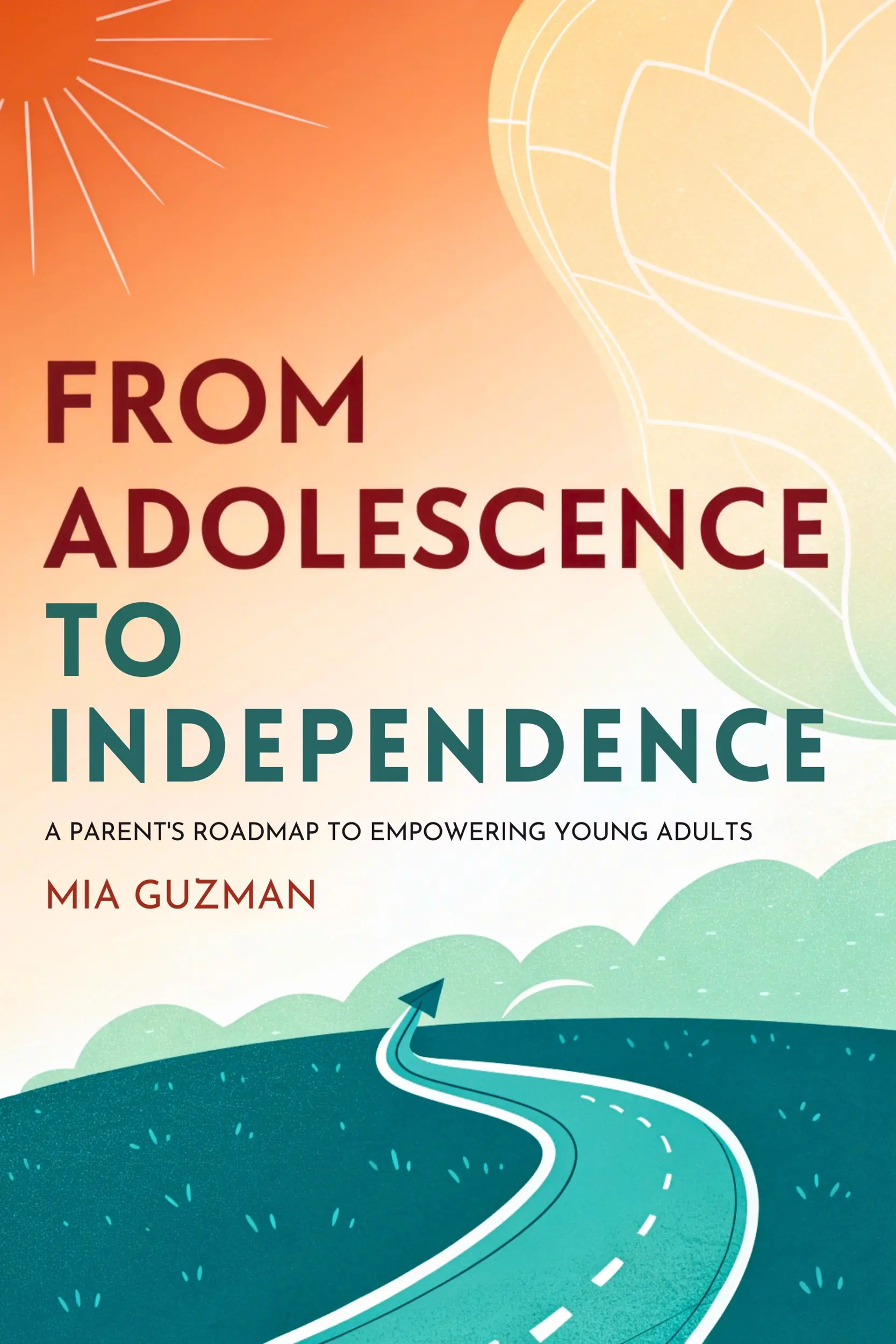 From Adolescence to Independence