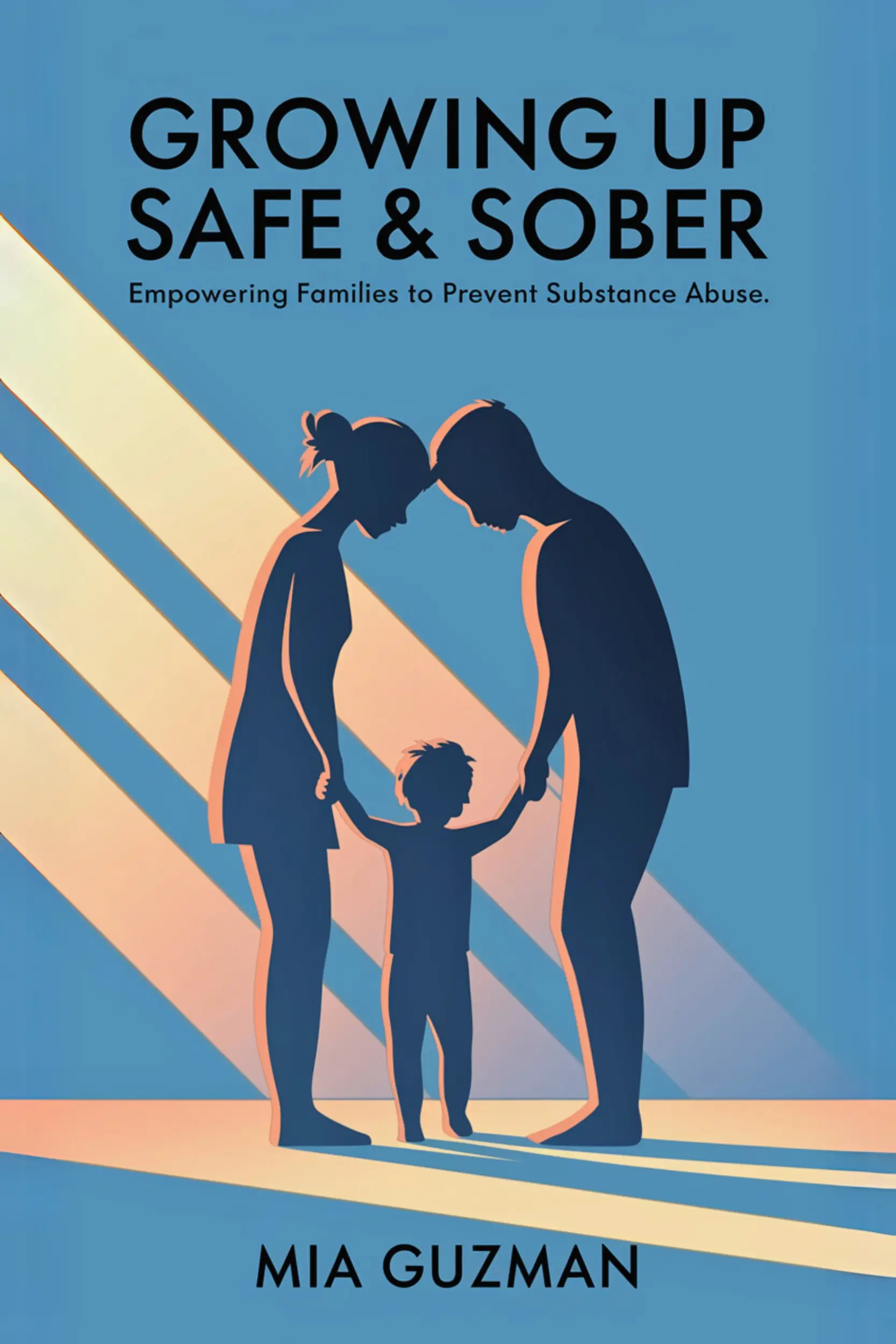 Growing Up Safe & Sober