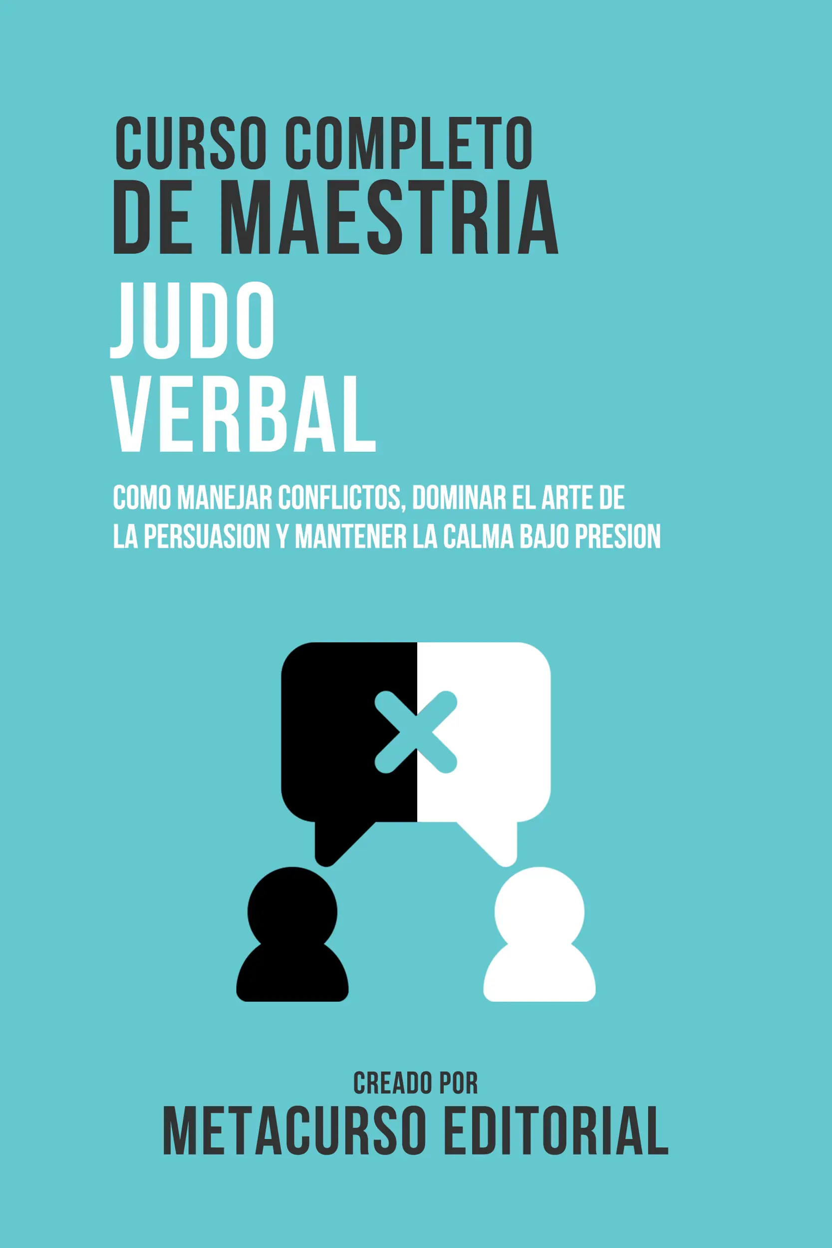 Curso Completo De Maestria Judo Verbal