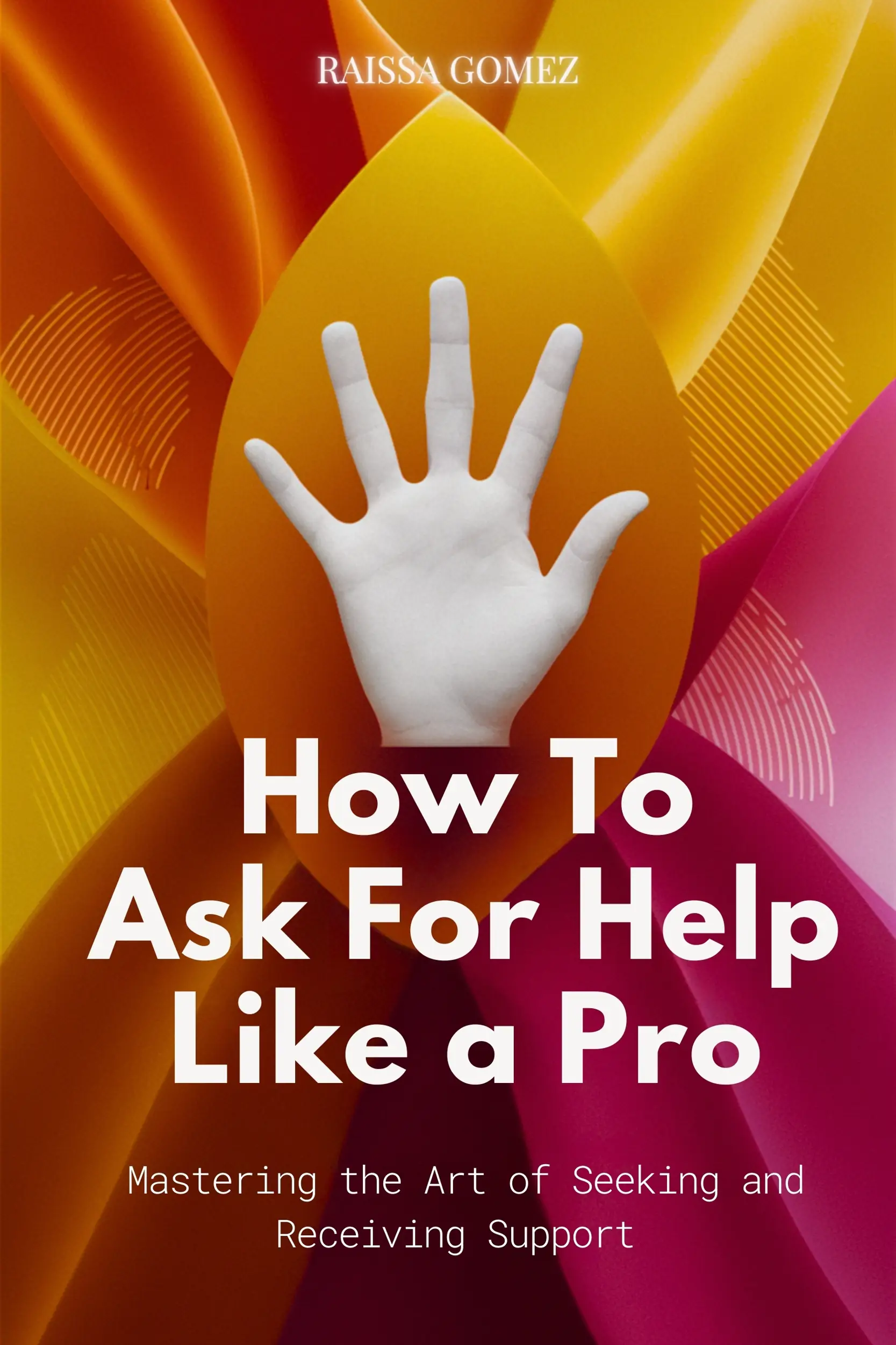 How to Ask for Help Like a Pro