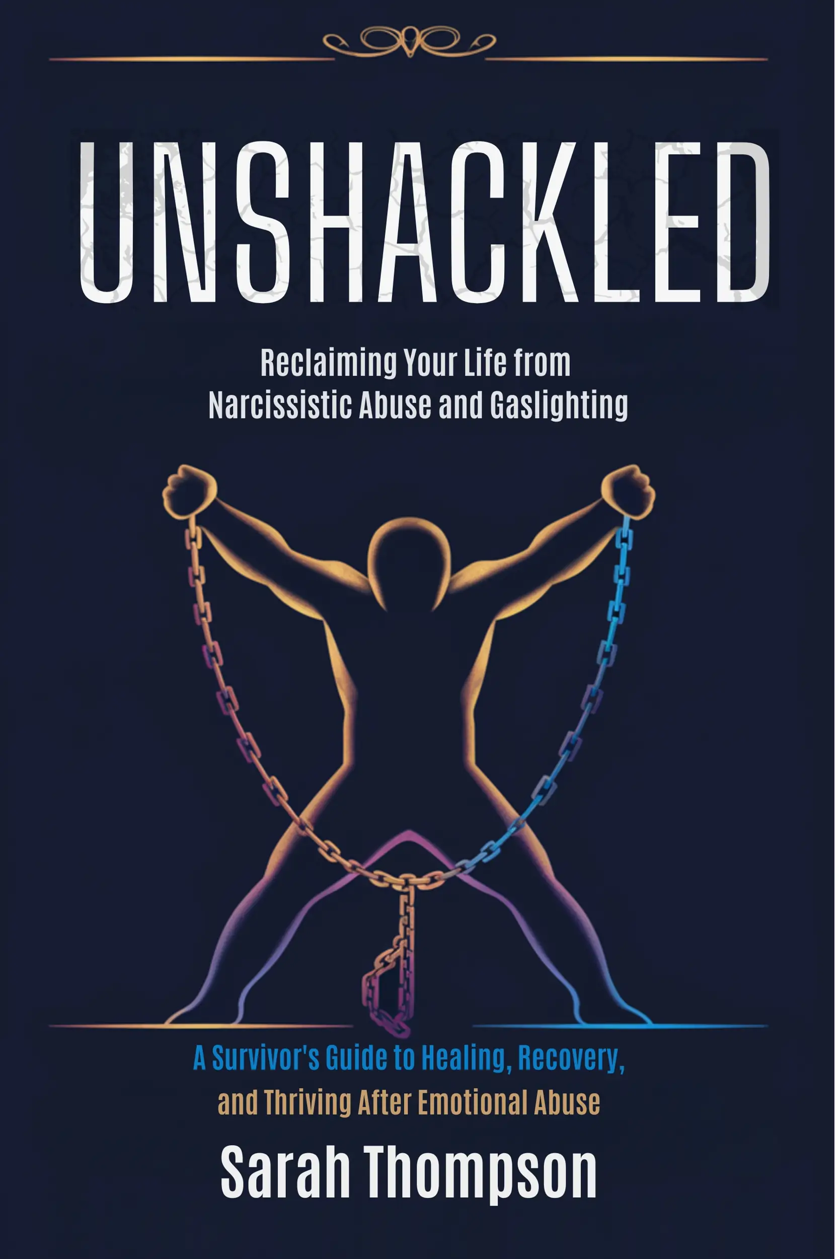 Unshackled
