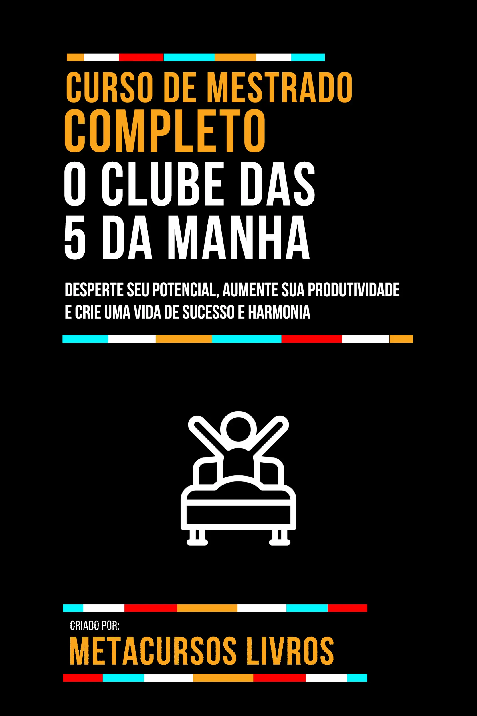 Curso De Mestrado Completo O Clube Das 5 Da Manha