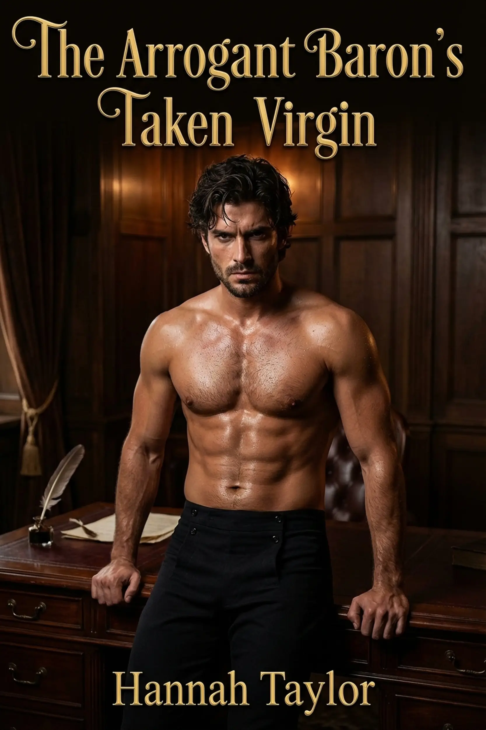 The Arrogant Baron's Taken Virgin