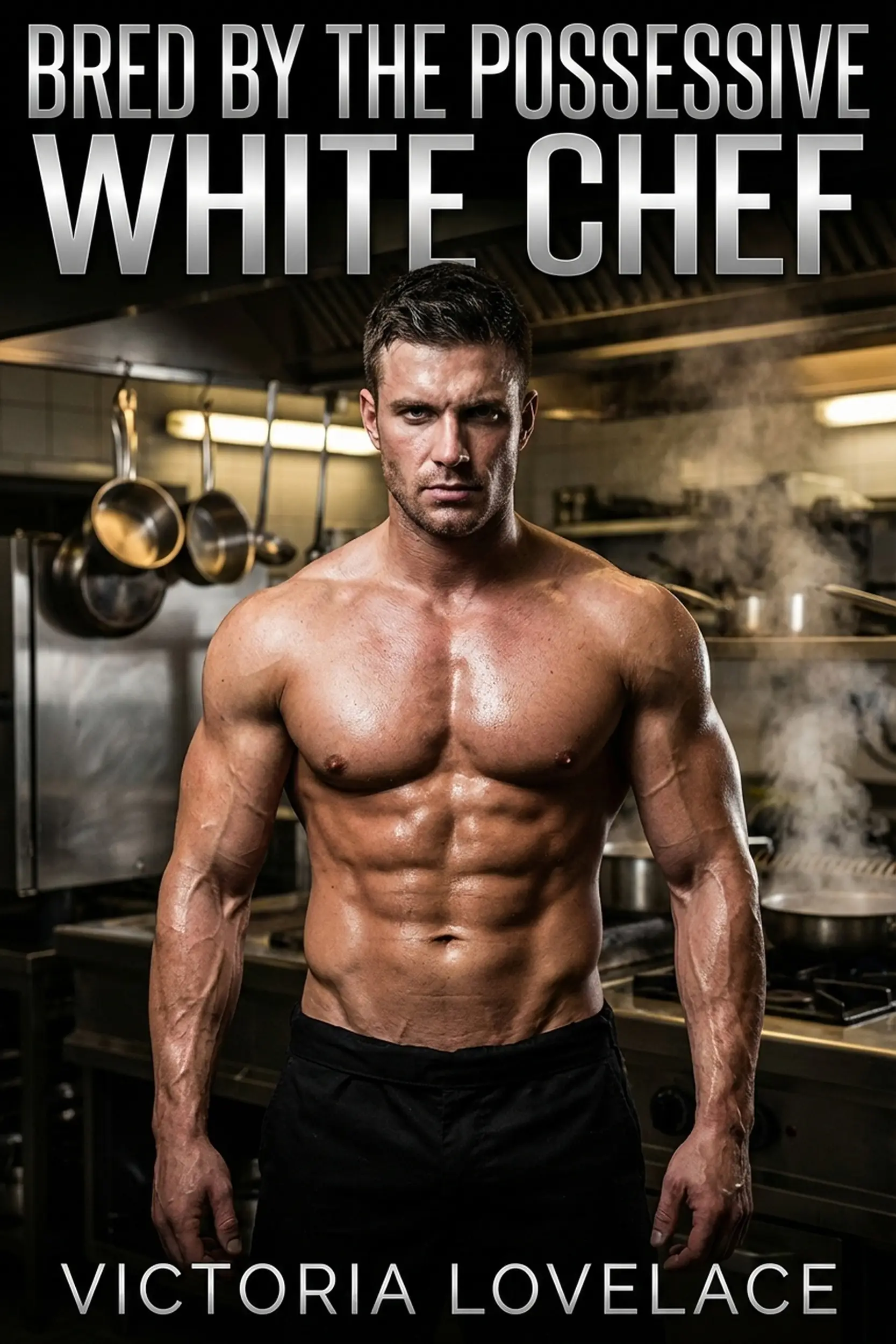Bred by the Possessive White Chef