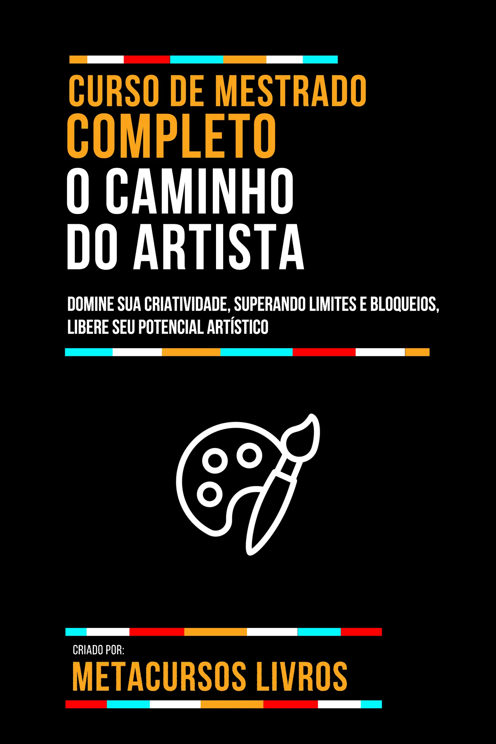 Curso De Mestrado Completo O Caminho Do Artista