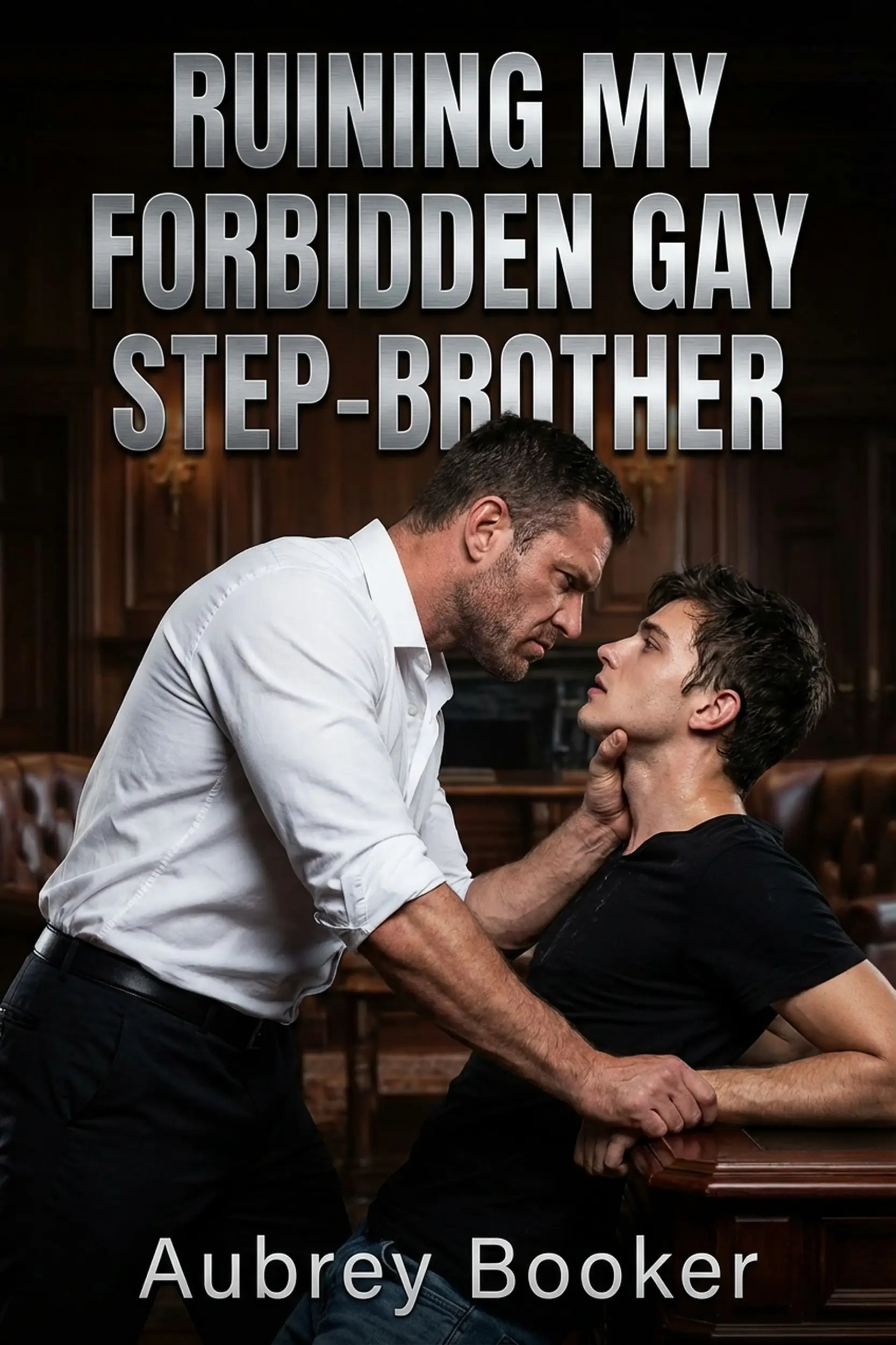 Ruining My Forbidden Gay Step-Brother