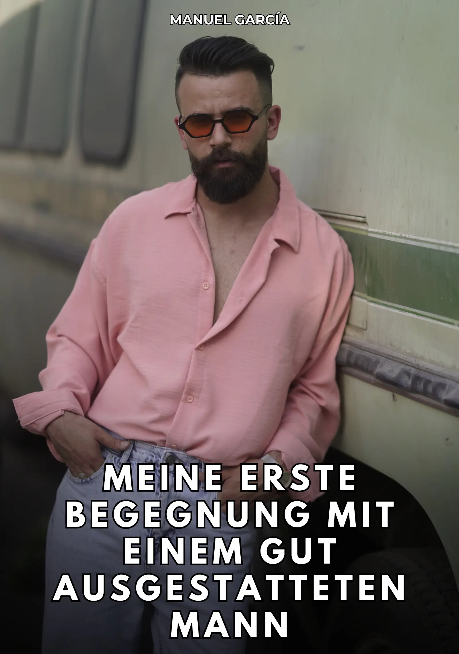Meine erste Begegnung mit einem gut ausgestatteten Mann