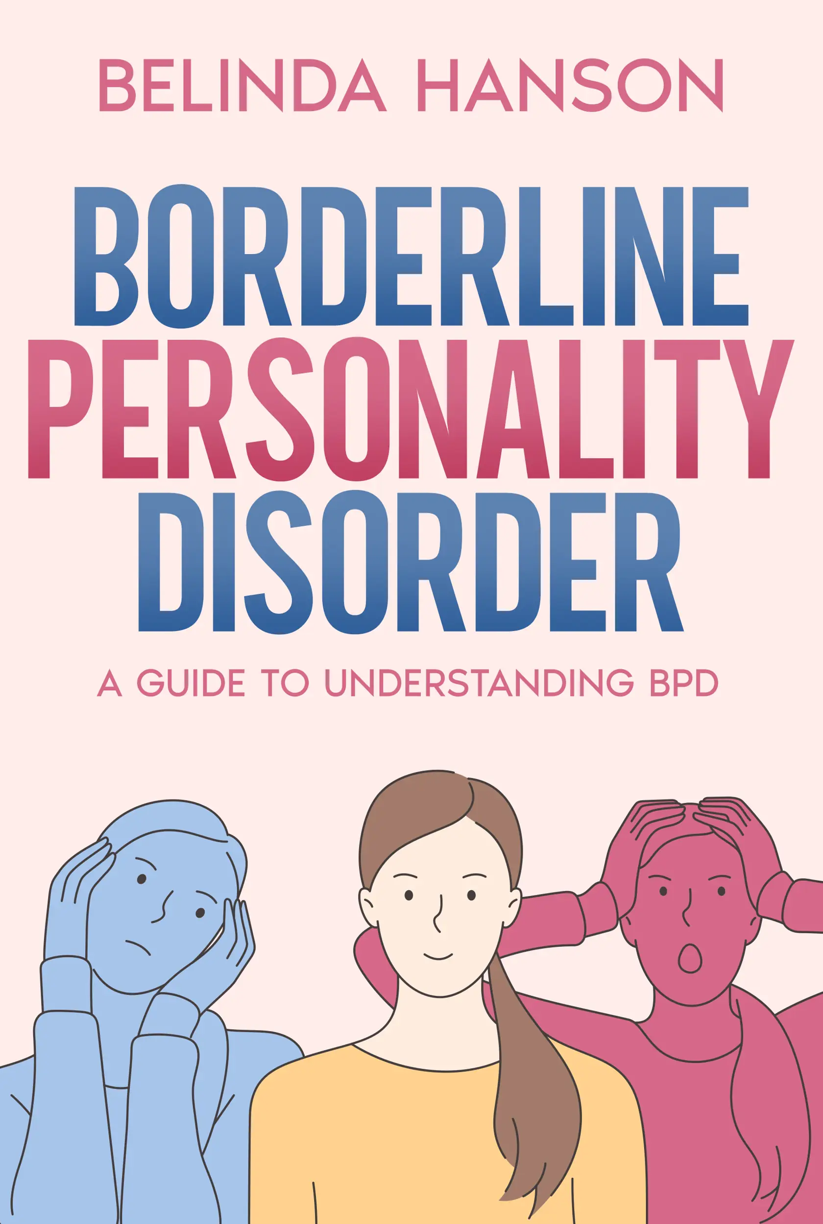 Borderline Personality Disorder