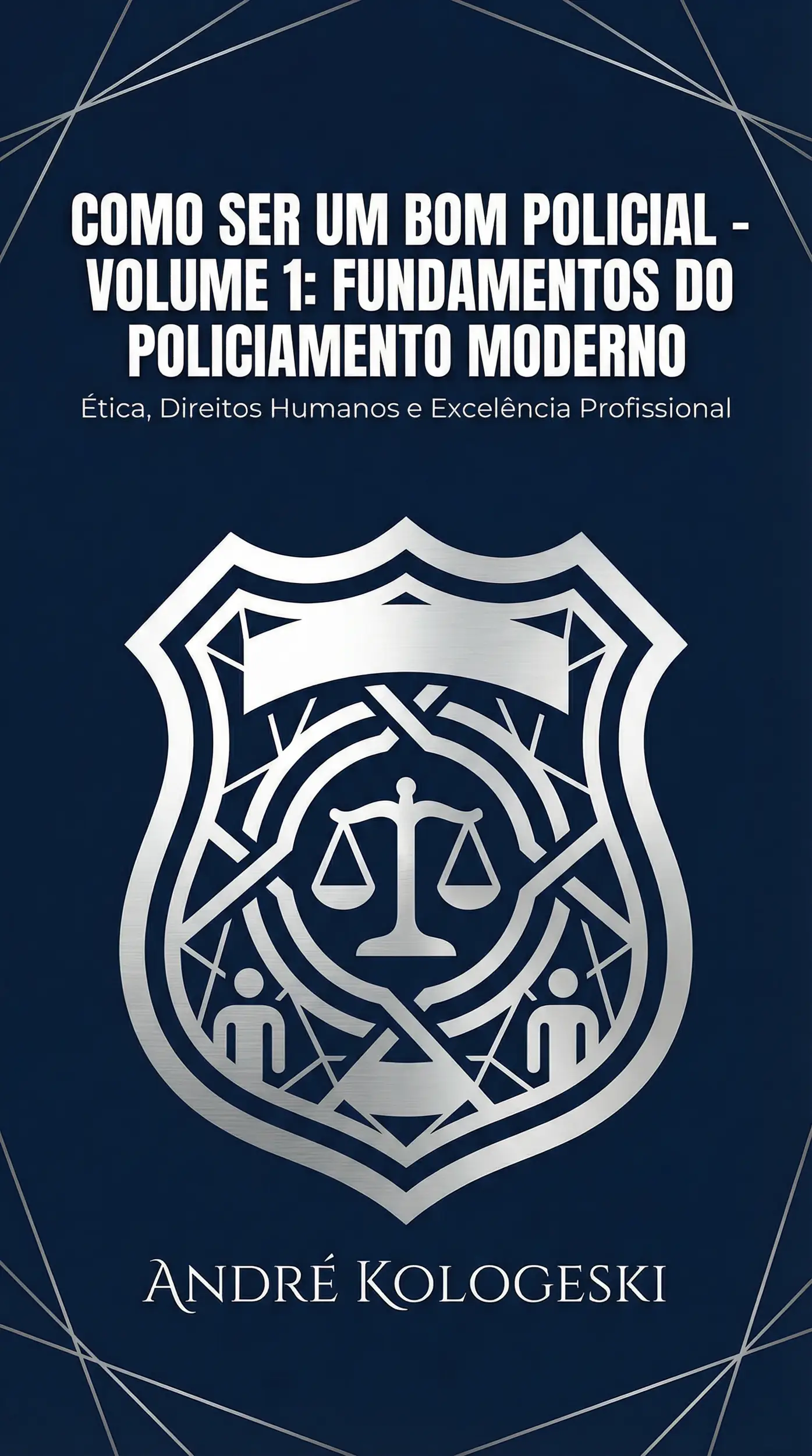 Como Ser Um Bom Policial