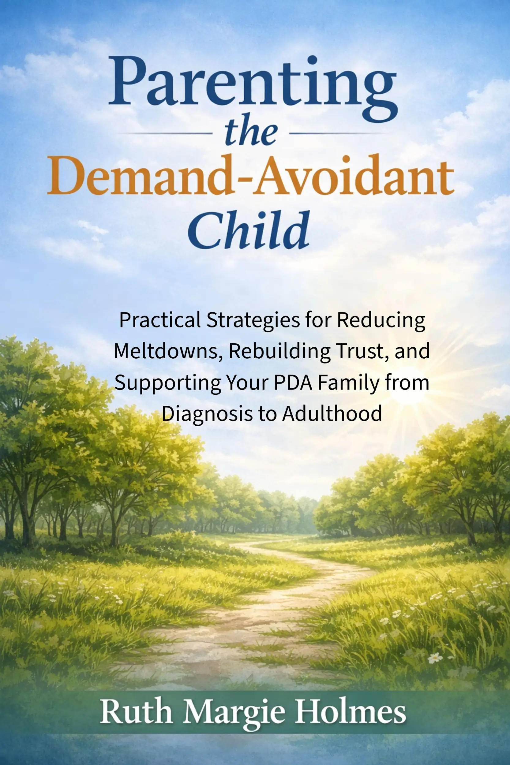 Parenting the Demand-Avoidant Child