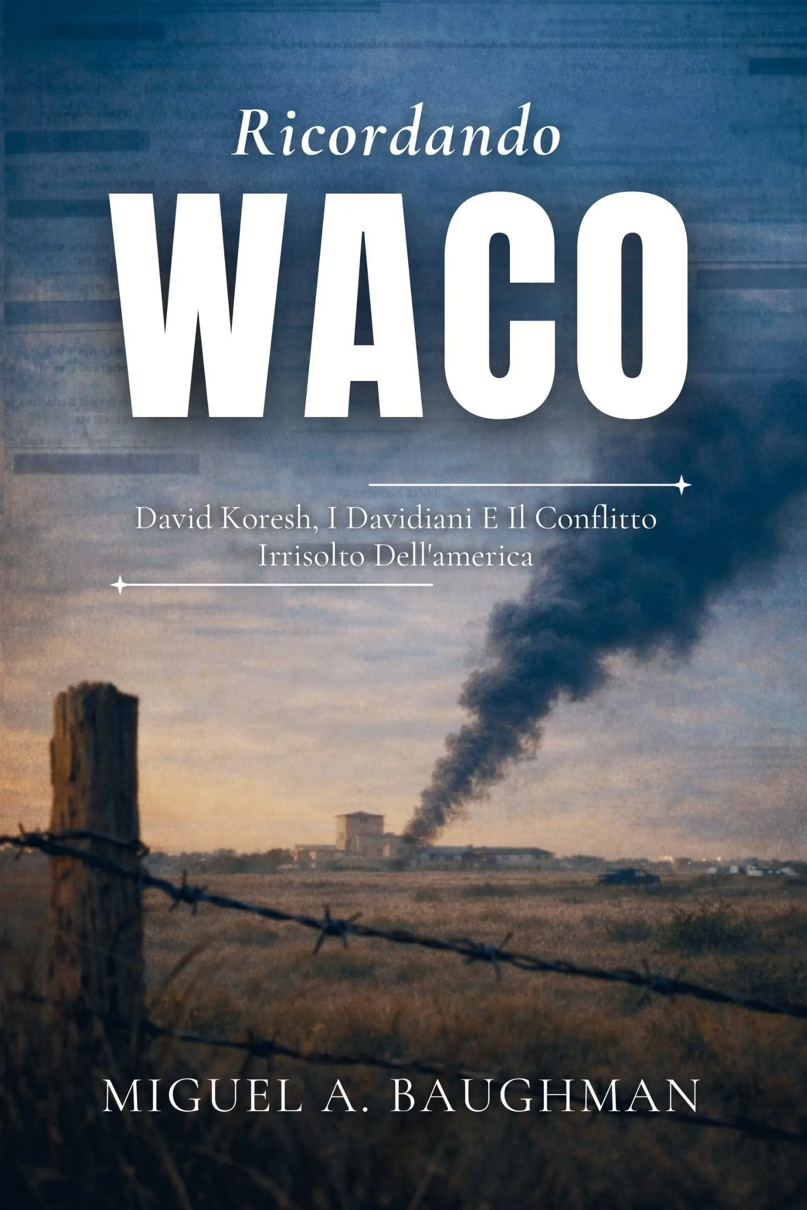 Ricordando Waco