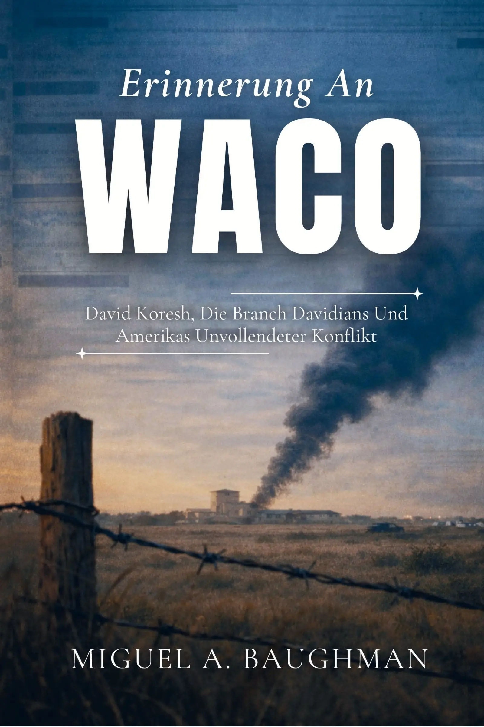 Erinnerung An Waco