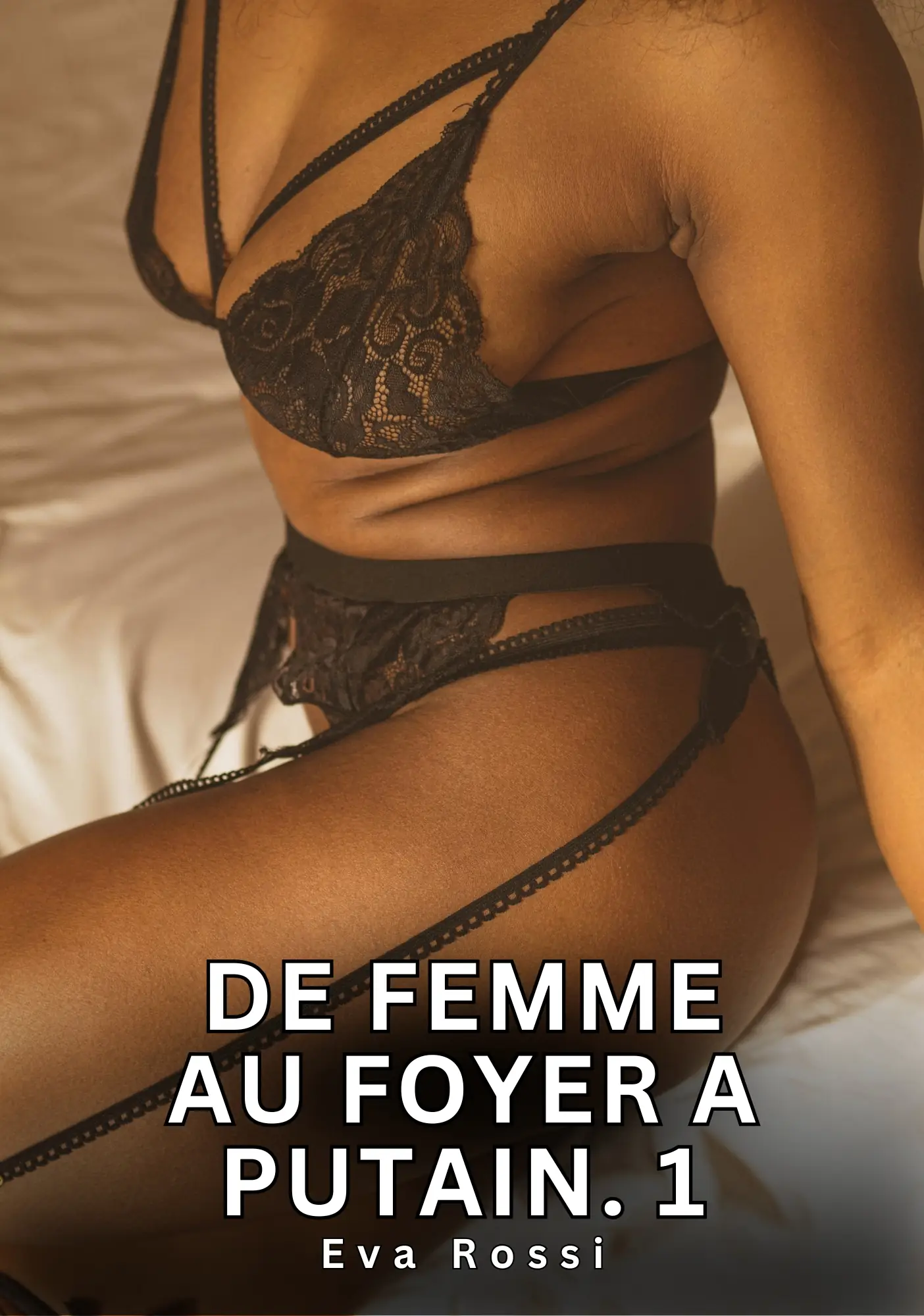 De Femme au Foyer a Putain. 1