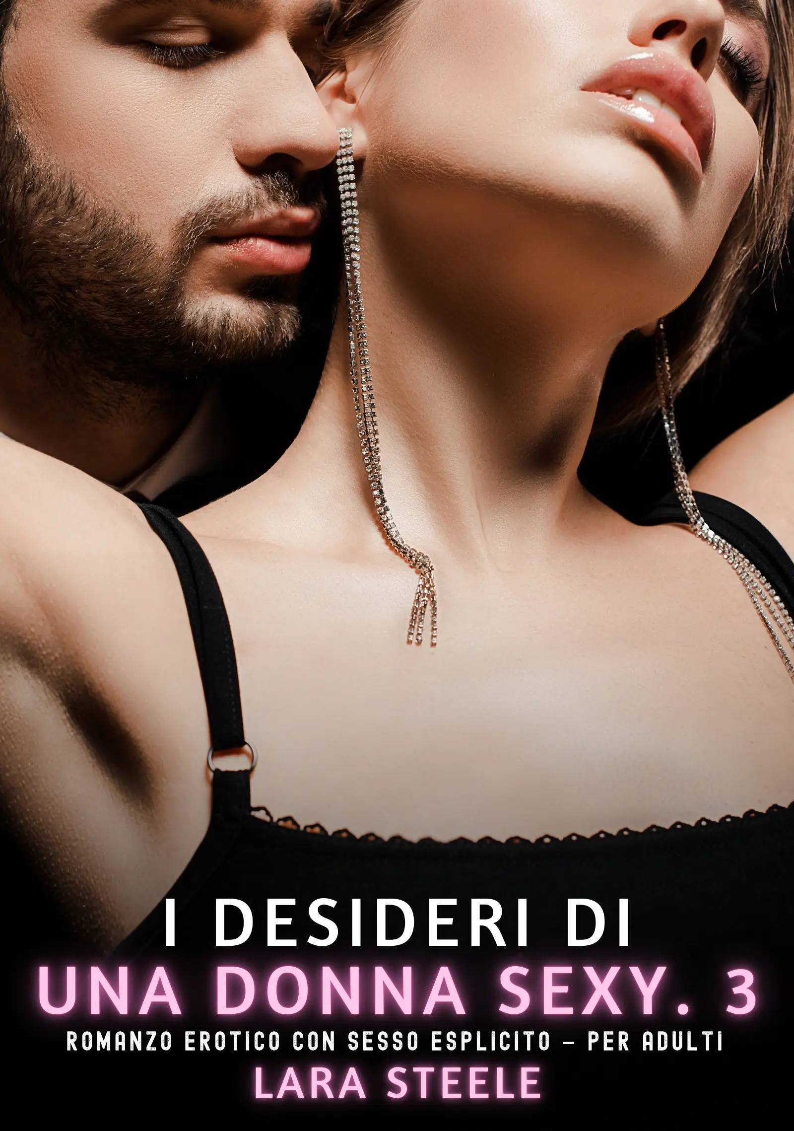 I Desideri di una Donna Sexy. 3