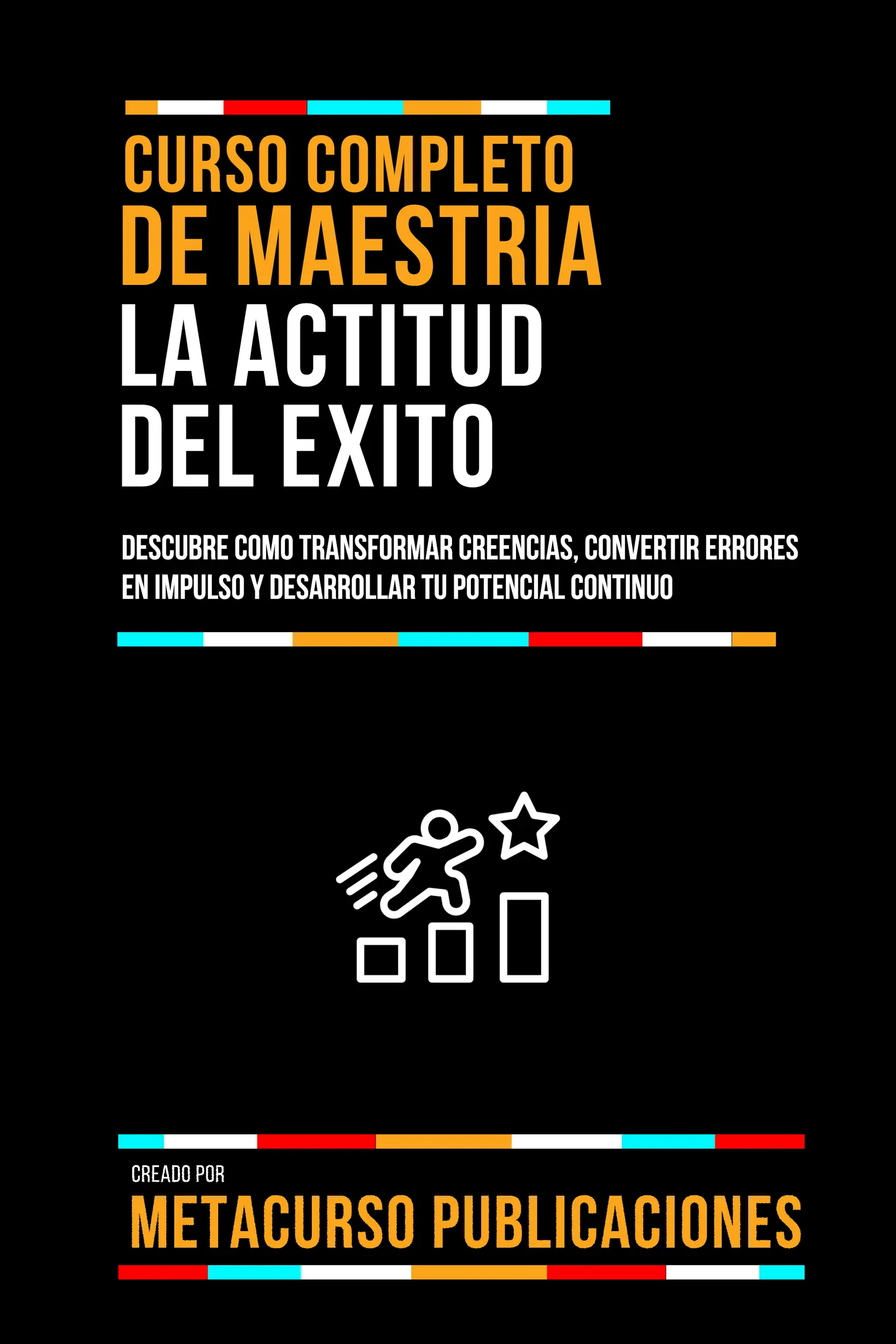 Curso Completo De Maestria La Actitud Del Exito