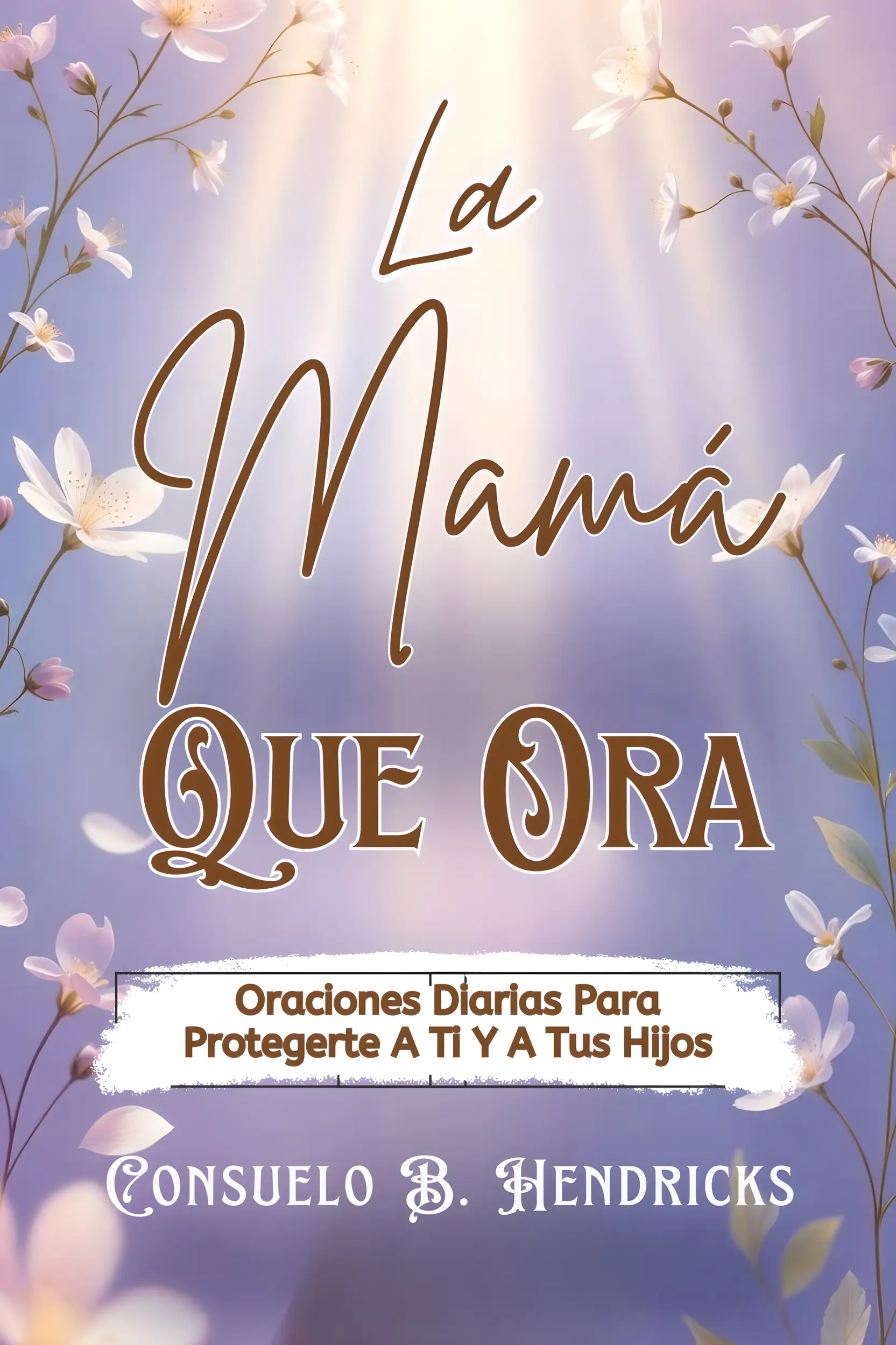 La Mamá Que Ora