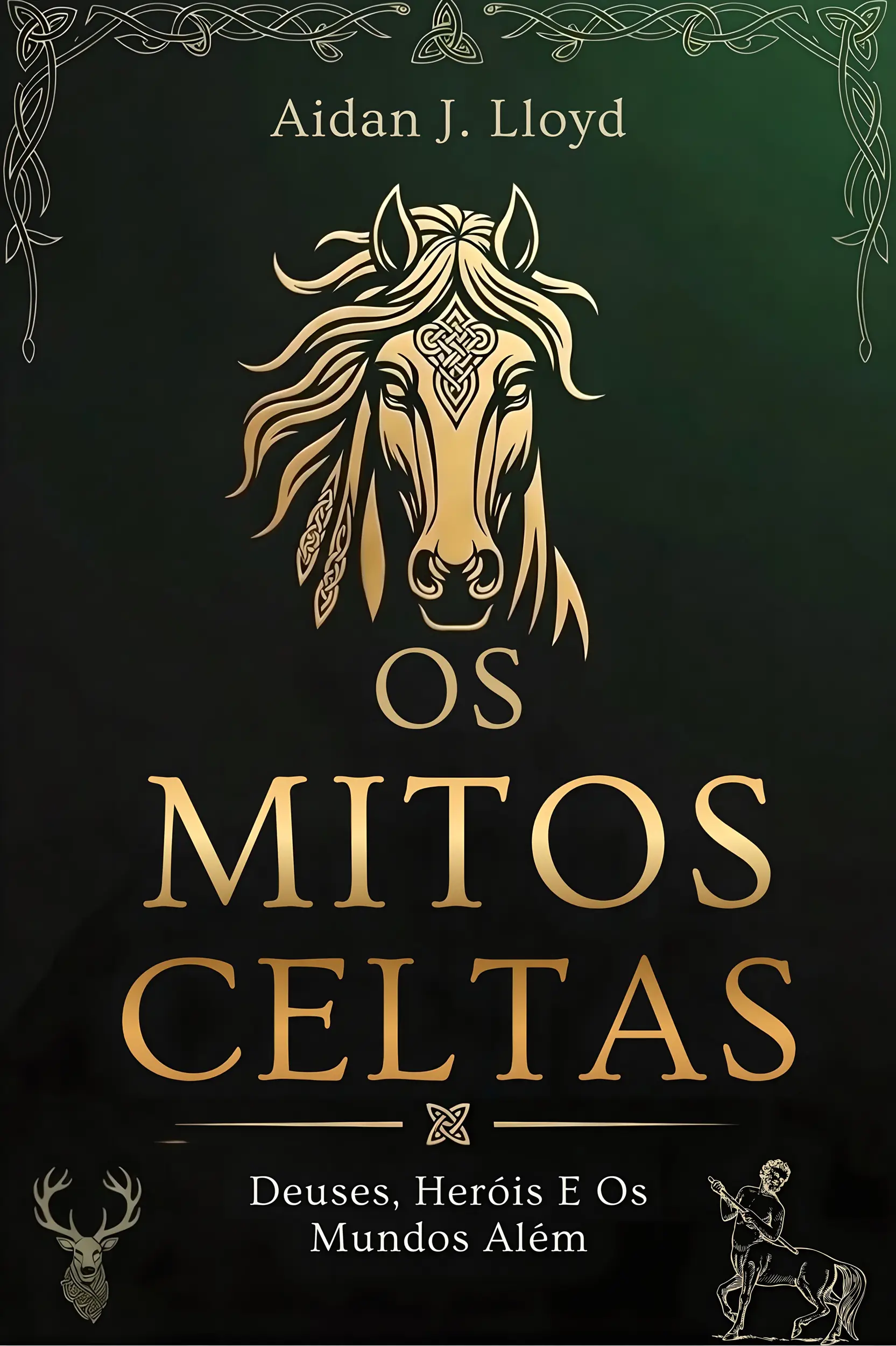 Os Mitos Celtas