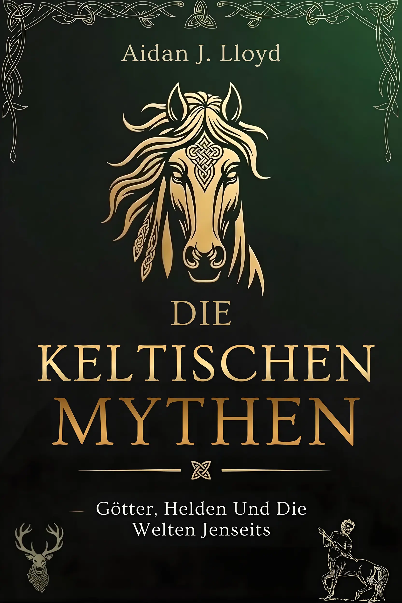 Die Keltischen Mythen